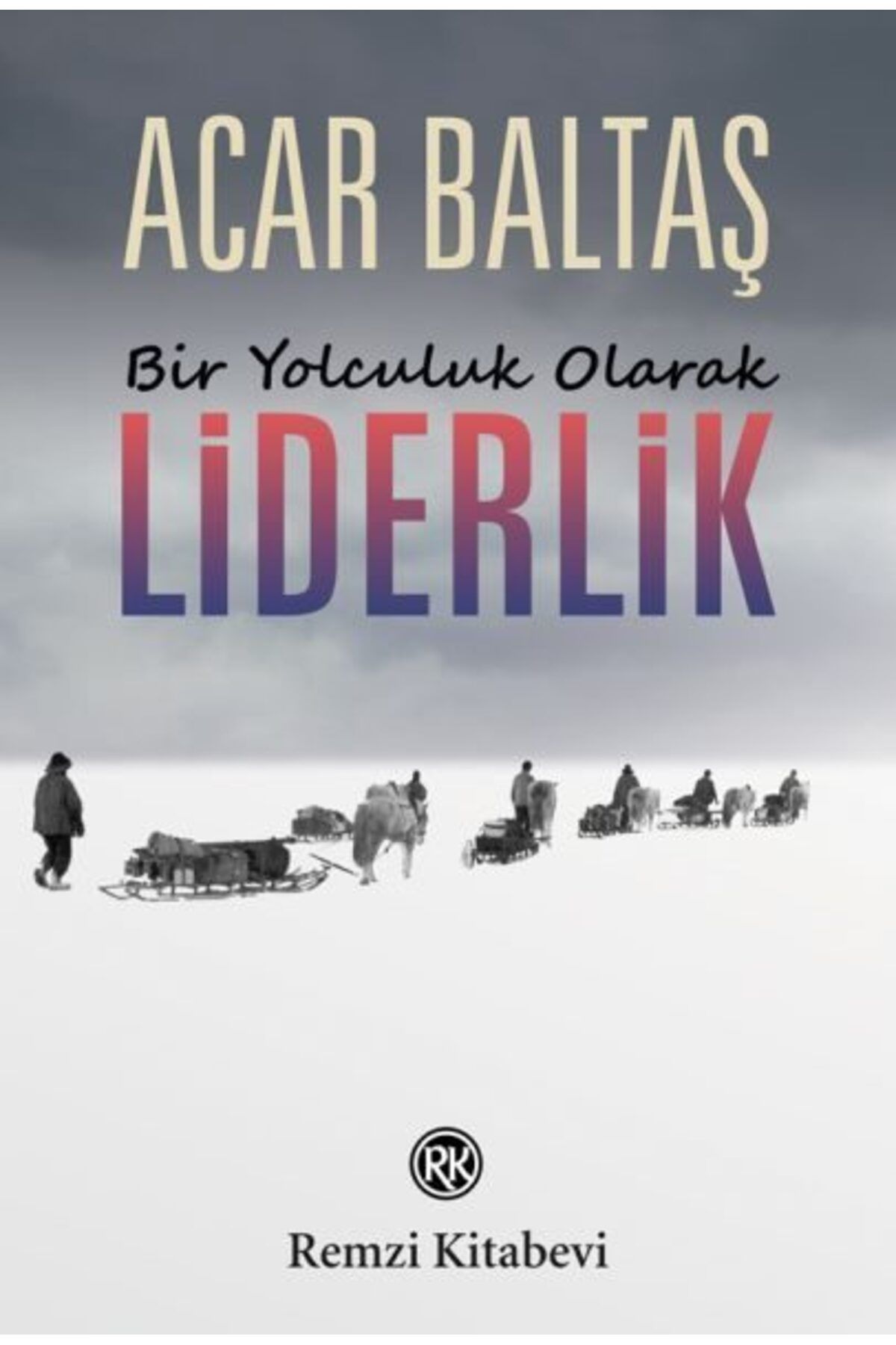 Destek Yayınları Bir Yolculuk Olarak Liderlik