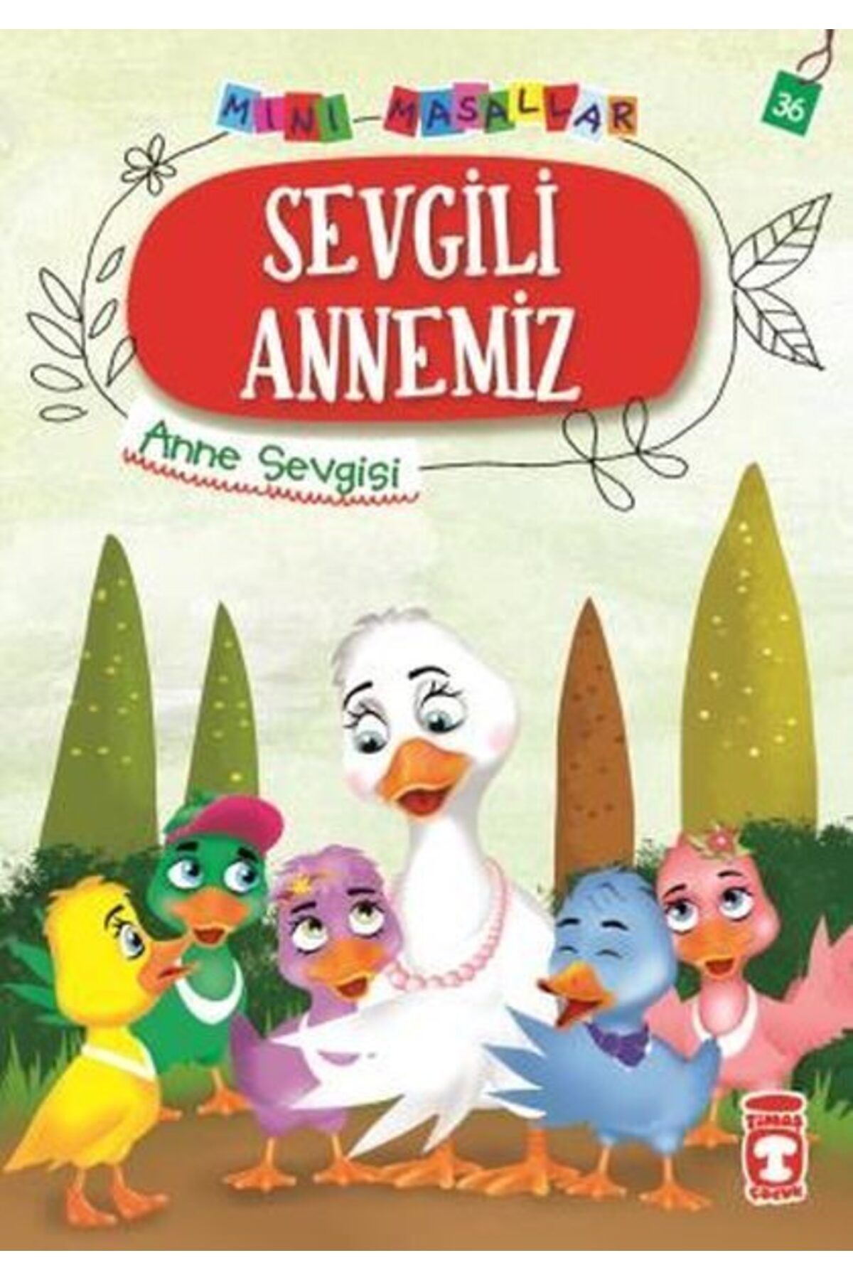 Destek Yayınları Sevgili Annemiz Mini Masallar 4 36