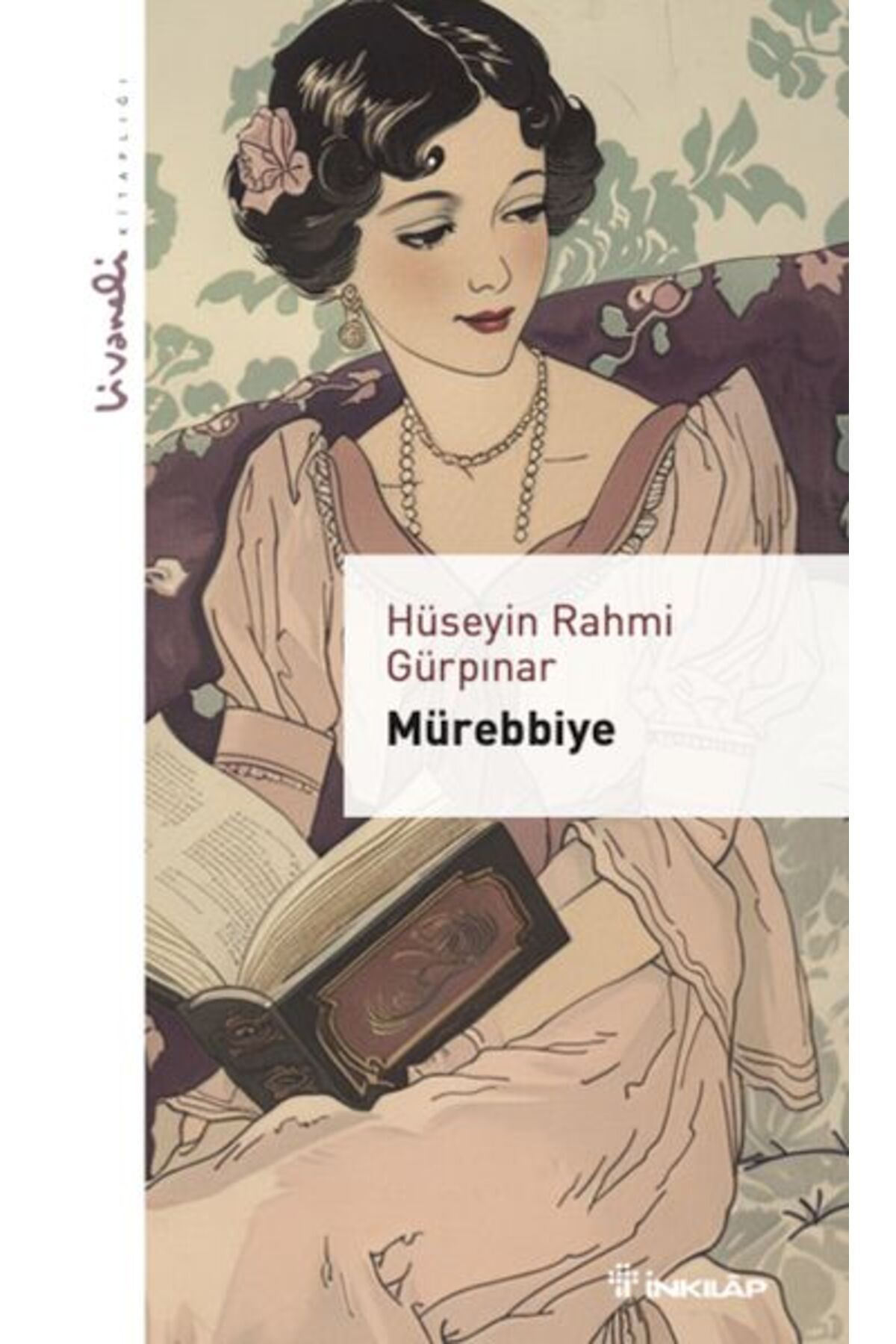 Destek Yayınları Mürebbiye Livaneli Kitaplığı