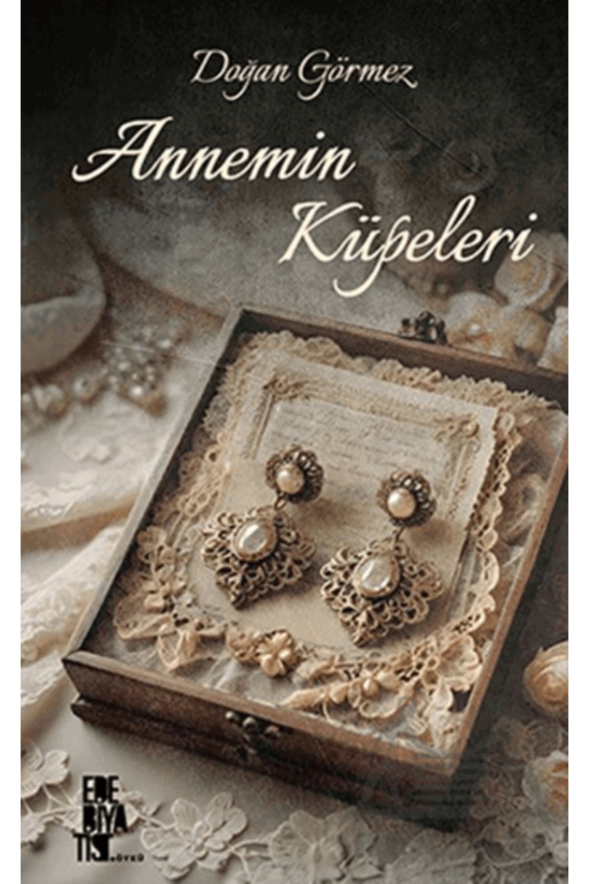 Edebiyatist Annemin Küpeleri