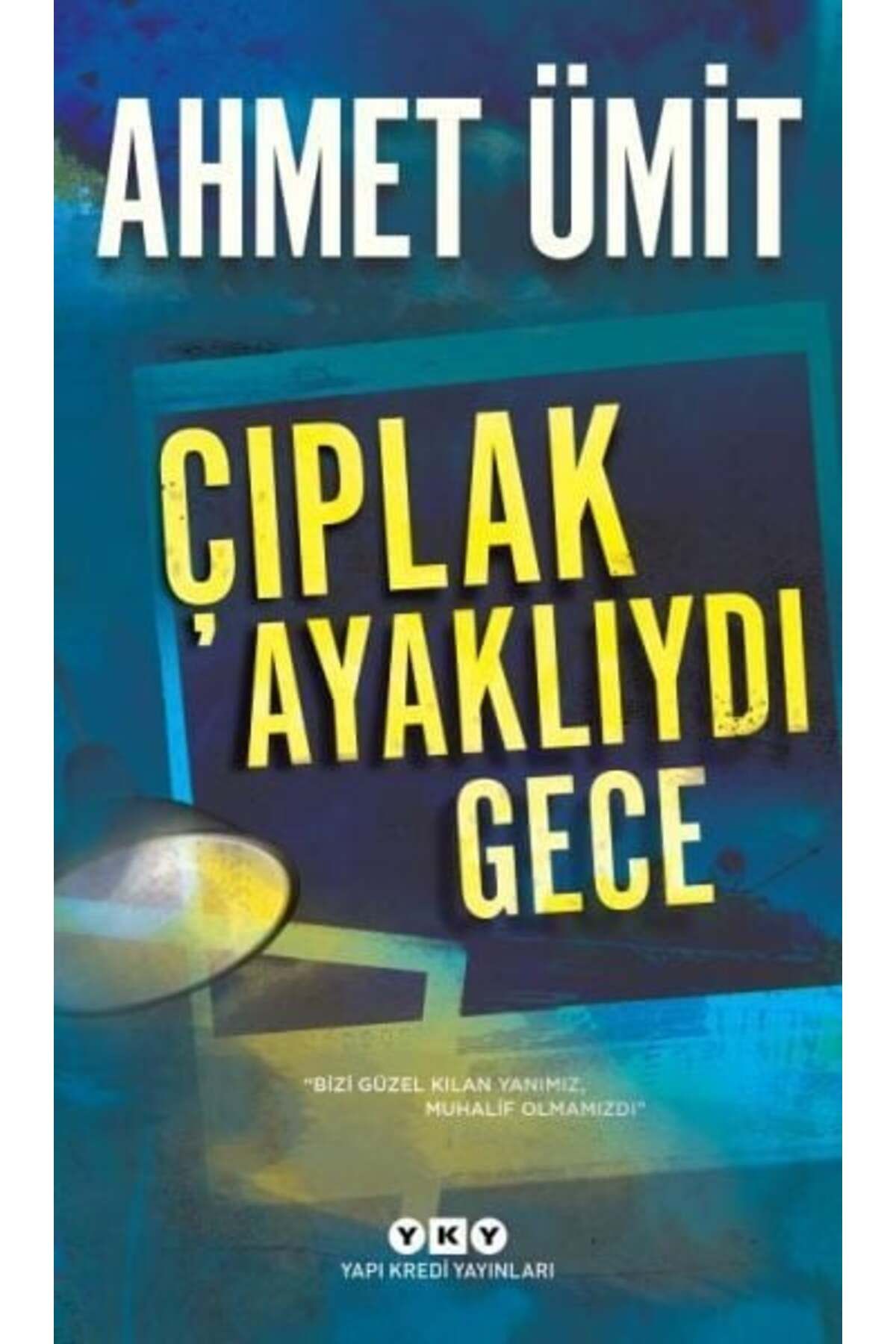 Destek Yayınları Çıplak Ayaklıydı Gece