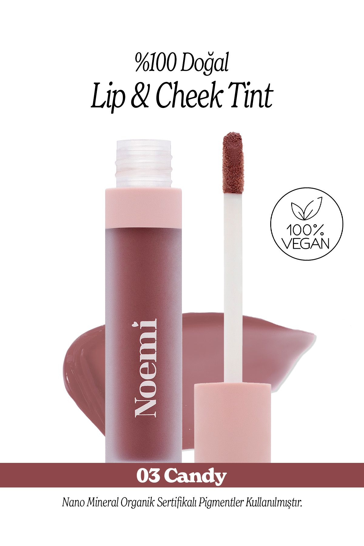 Noemi Lip & Cheek / Tint - Besleyici Özellik 03 Candy