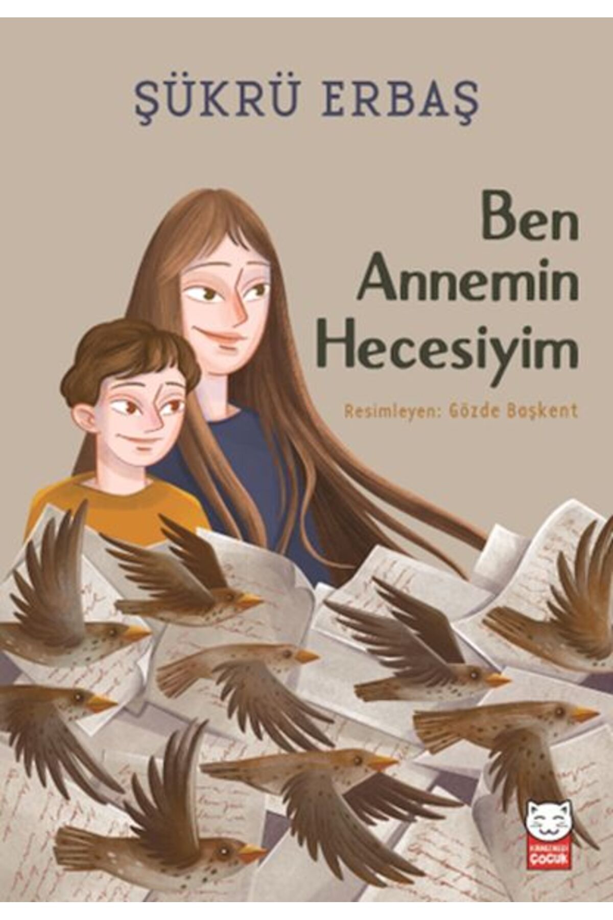 Kırmızı Kedi Çocuk Ben Annemin Hecesiyim