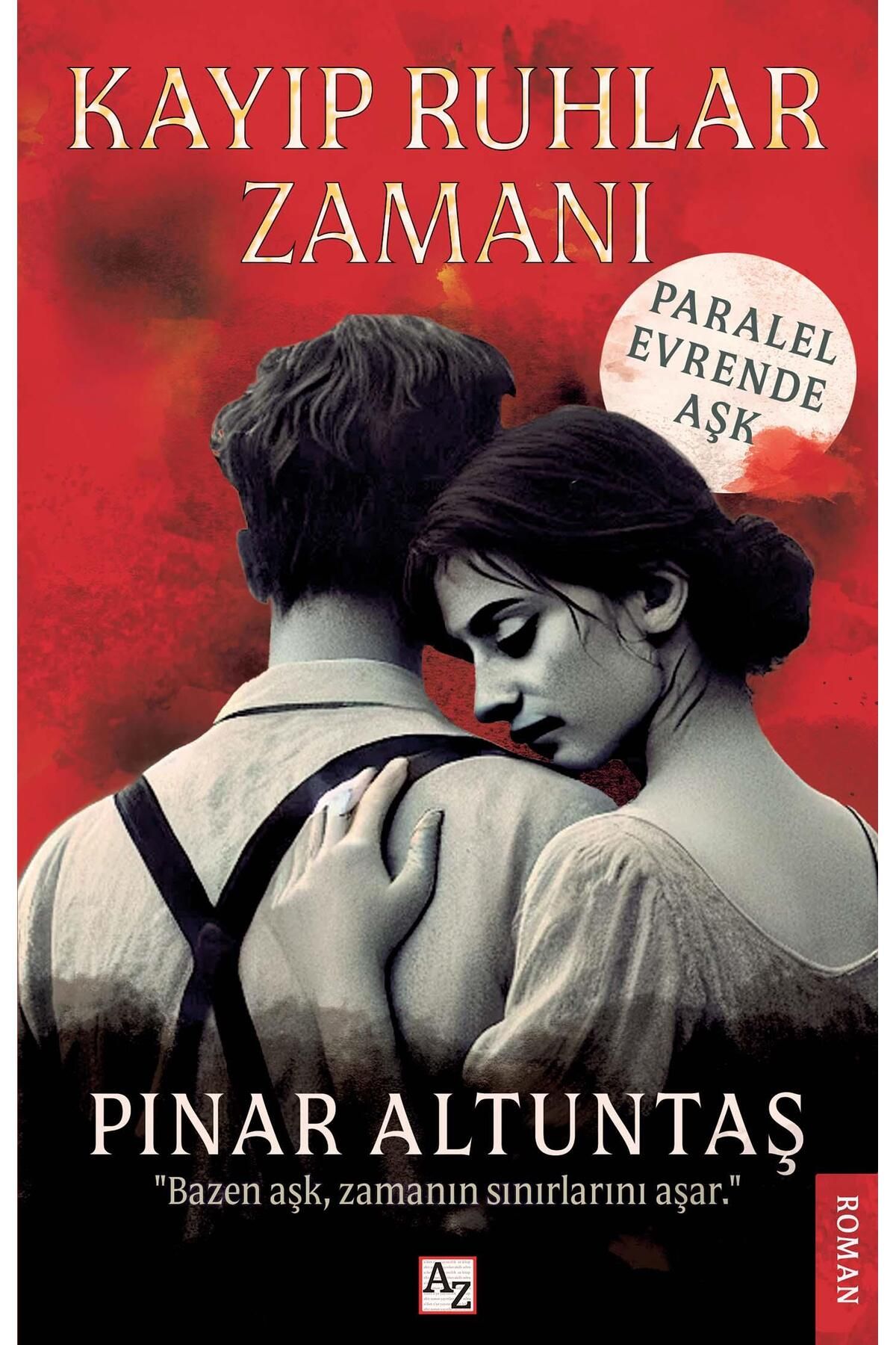 Az Kitap Kayıp Ruhlar Zamanı- Pınar Altuntaş