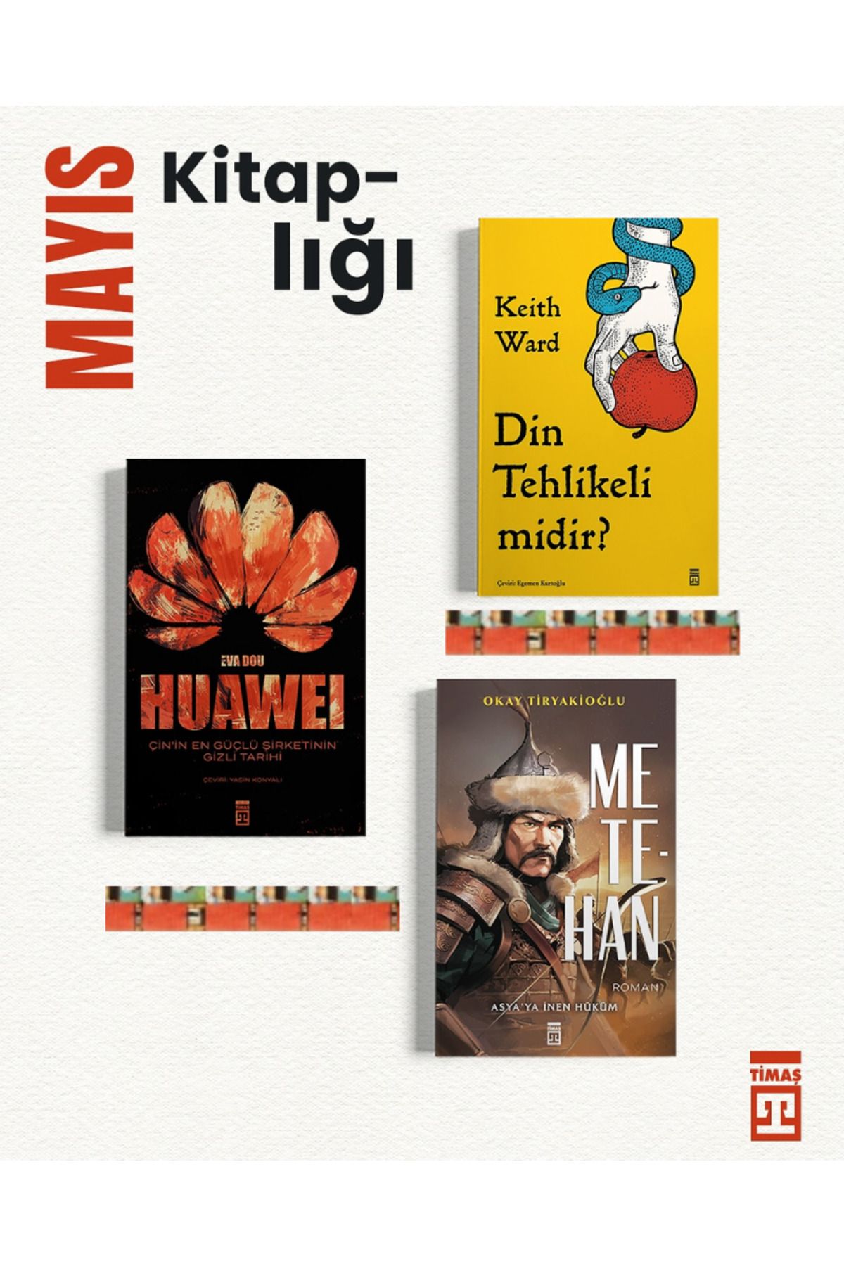 Timaş Yayınları Din Tehlikeli midir, Huawei-Çinin En Güçlü Şirketinin Gizli Tarihi,Metehan (3KİTAP)