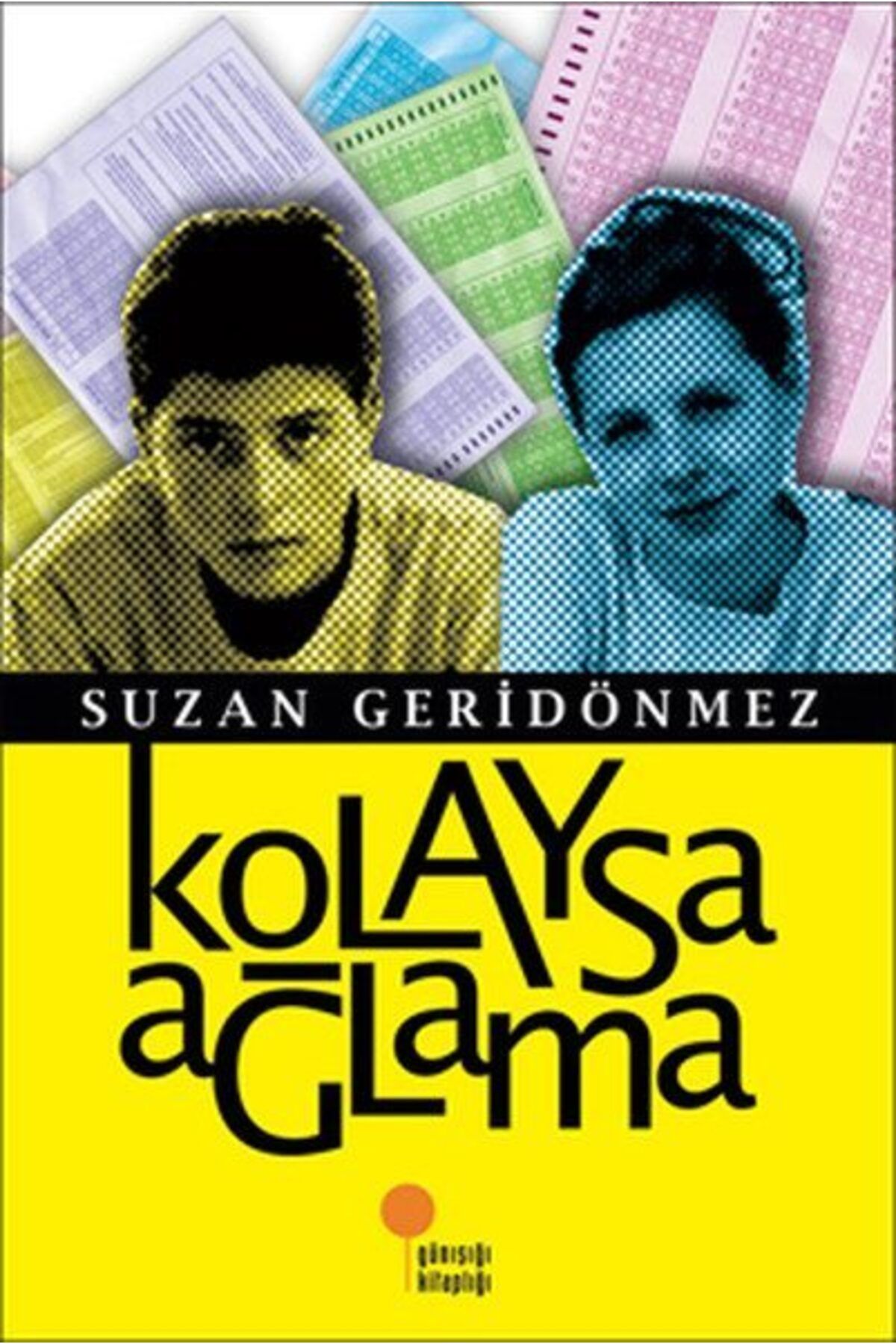Destek Yayınları Kolaysa Ağlama