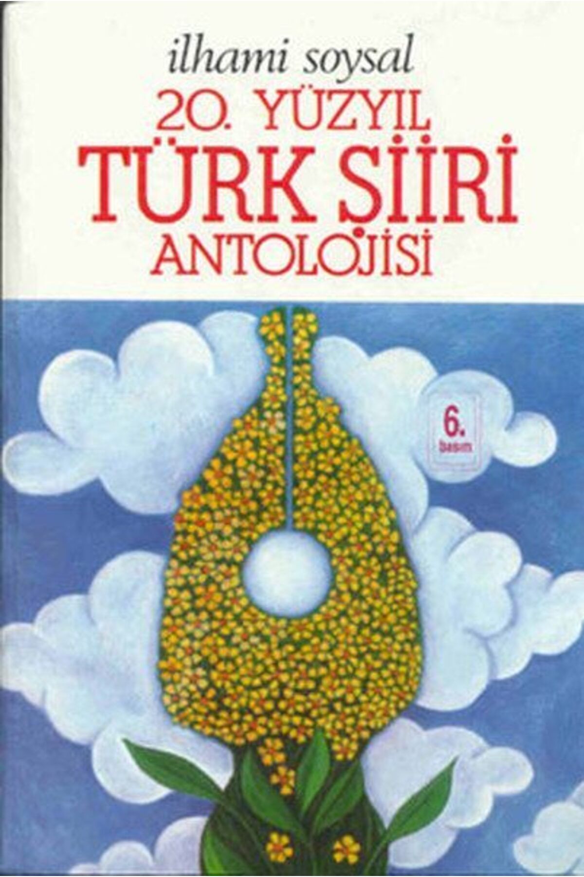 Destek Yayınları 20Yüzyıl Türk Şiiri Antolojisi ithal kağıt