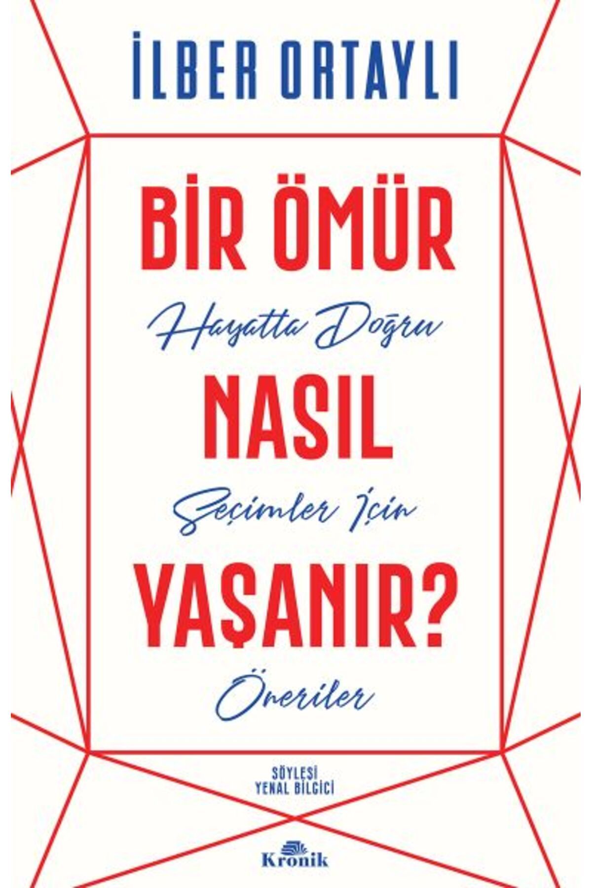 Destek Yayınları Bir Ömür Nasıl Yaşanır Hayatta Doğru Seçimler İçin Öneriler