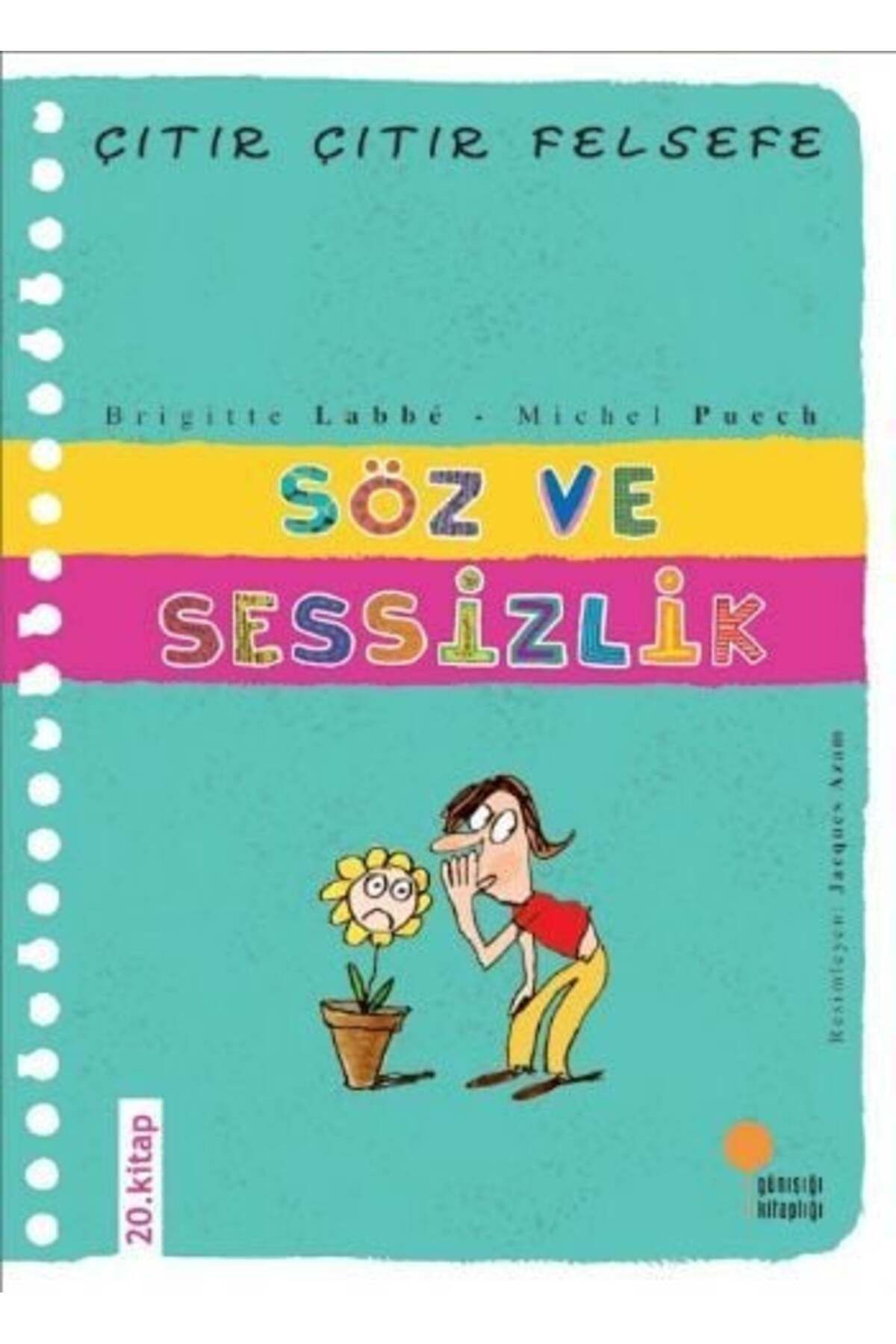 Destek Yayınları Çıtır Çıtır Felsefe 20 Söz ve Sessizlik