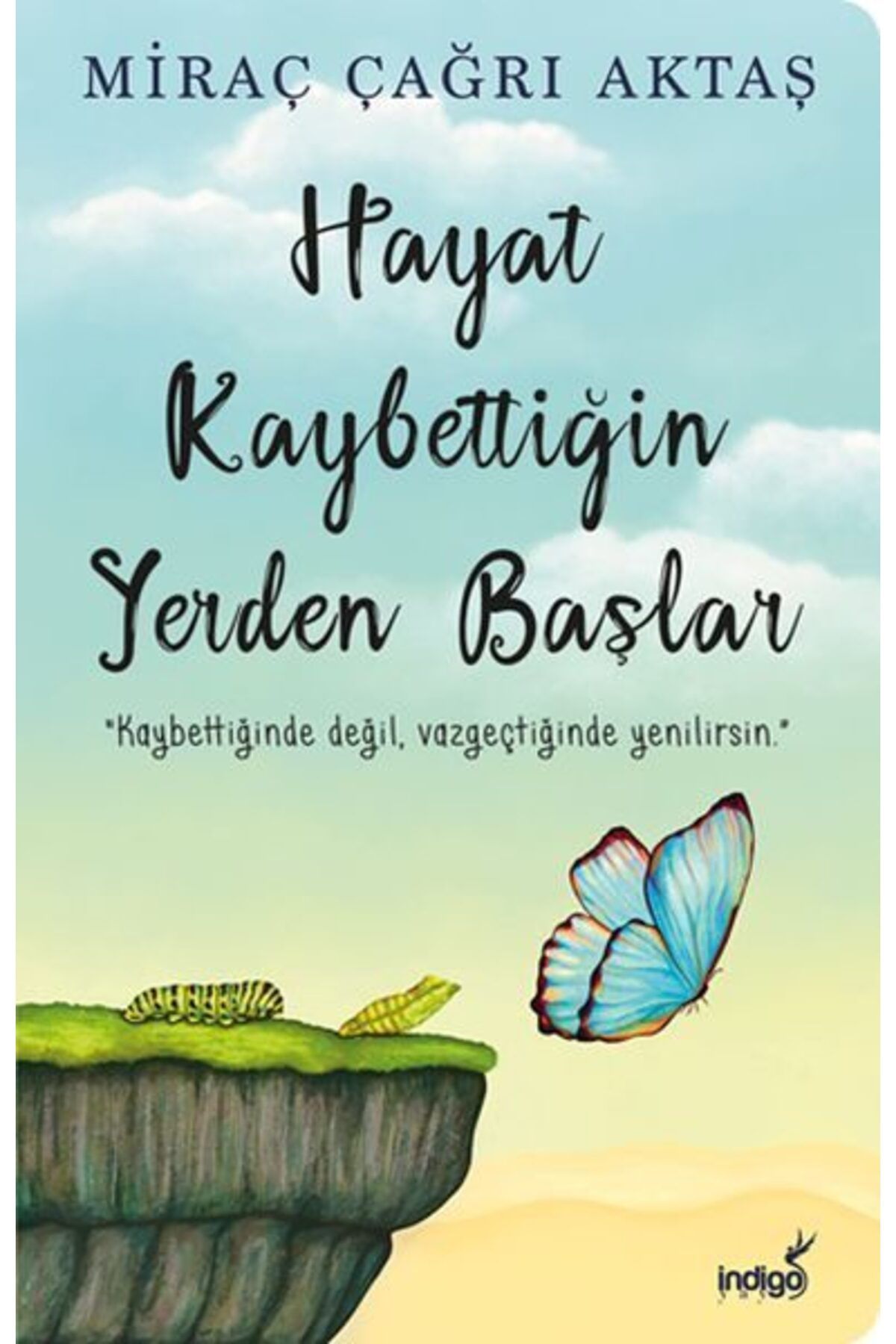 Destek Yayınları Hayat Kaybettiğin Yerden Başlar