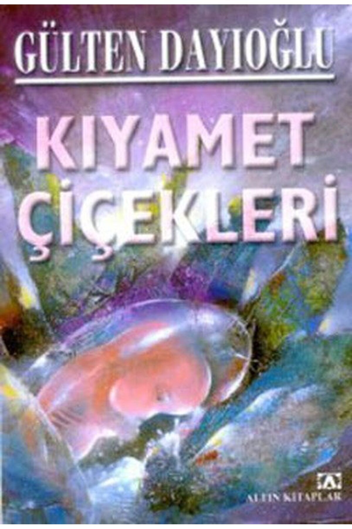 Destek Yayınları Kıyamet Çiçekleri