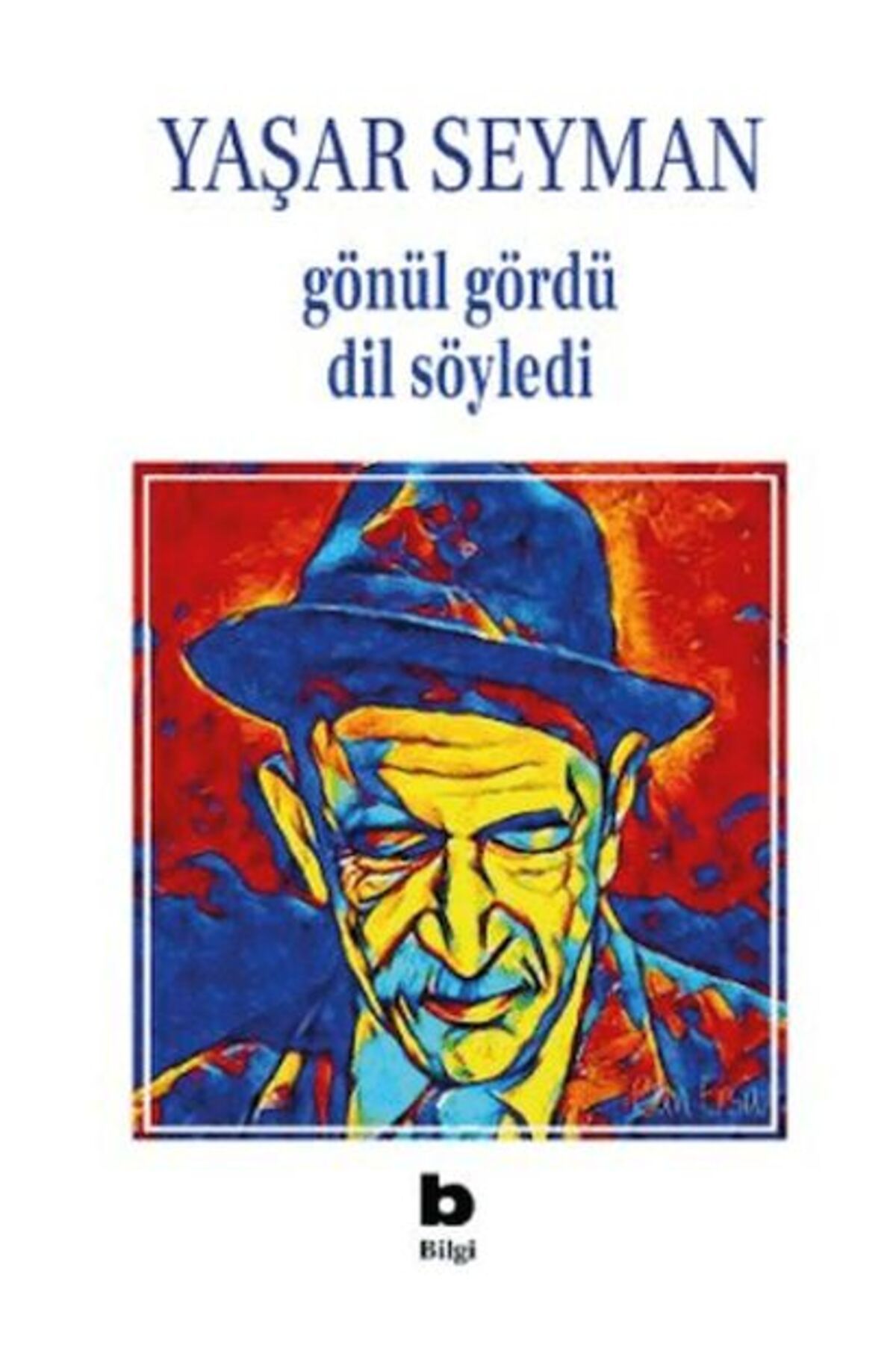Destek Yayınları Gönül Gördü Dil Söyledi