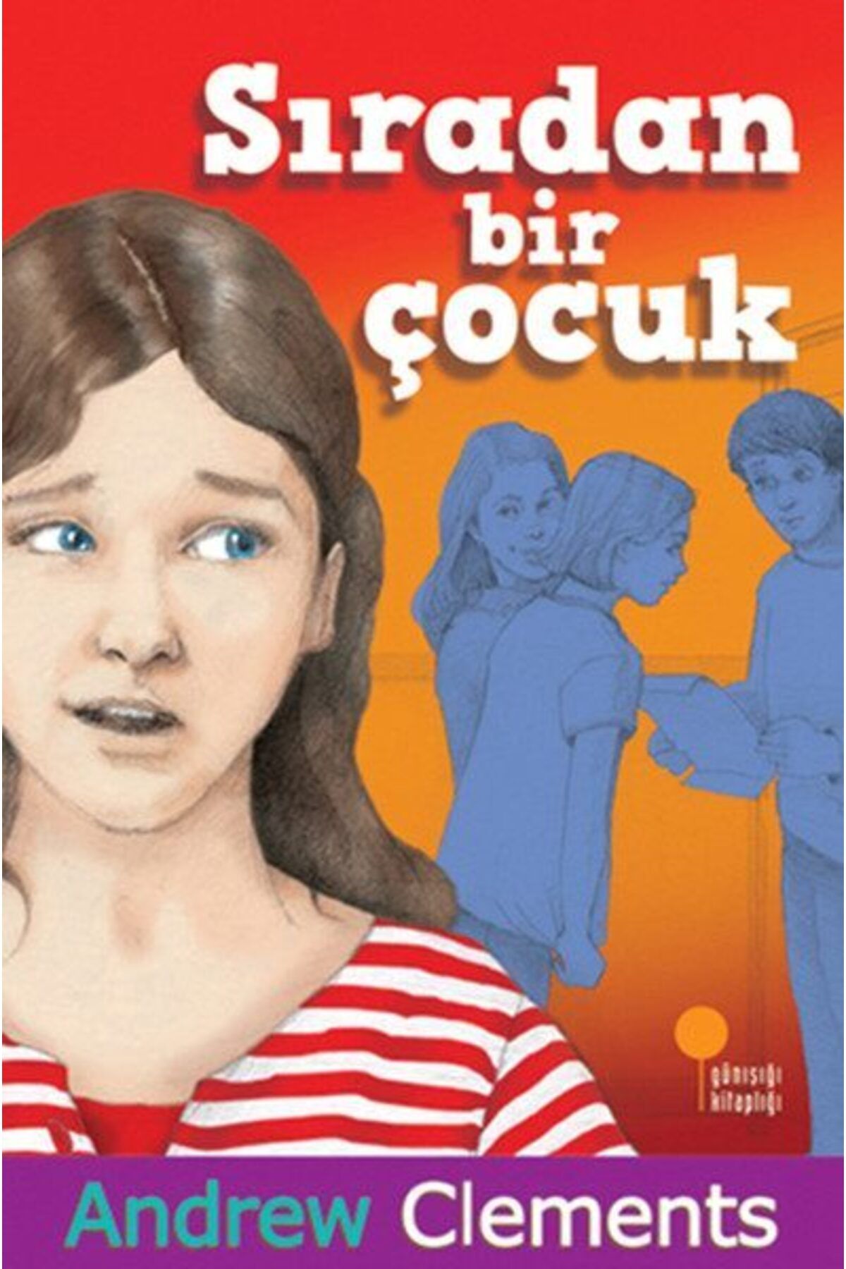 Destek Yayınları Sıradan Bir Çocuk