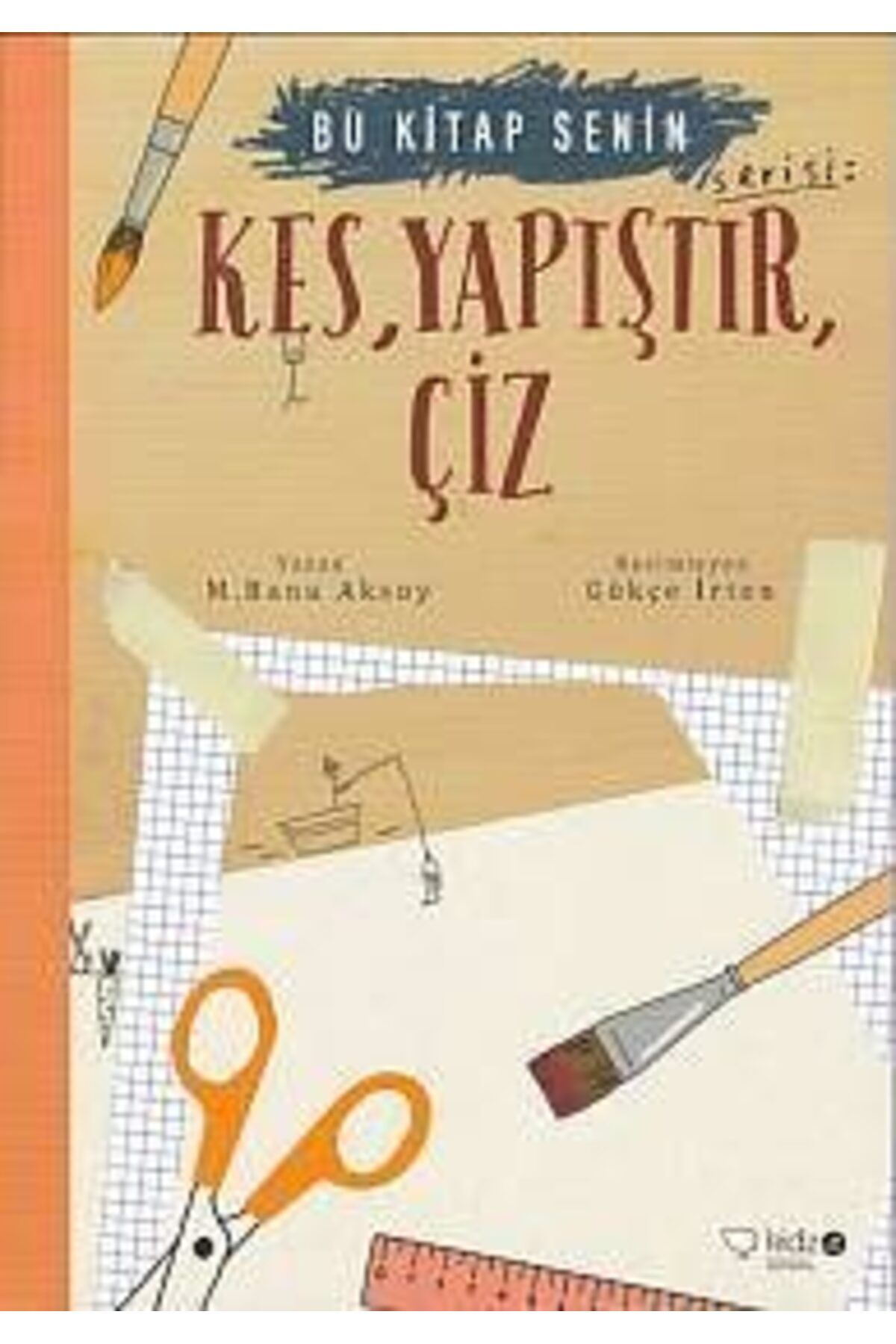 Destek Yayınları Bu Kitap Senin Kes Yapıştır Çiz