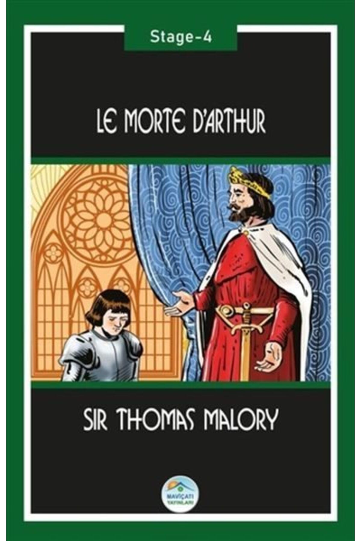 Destek Yayınları Le Morte dArthur Stage4
