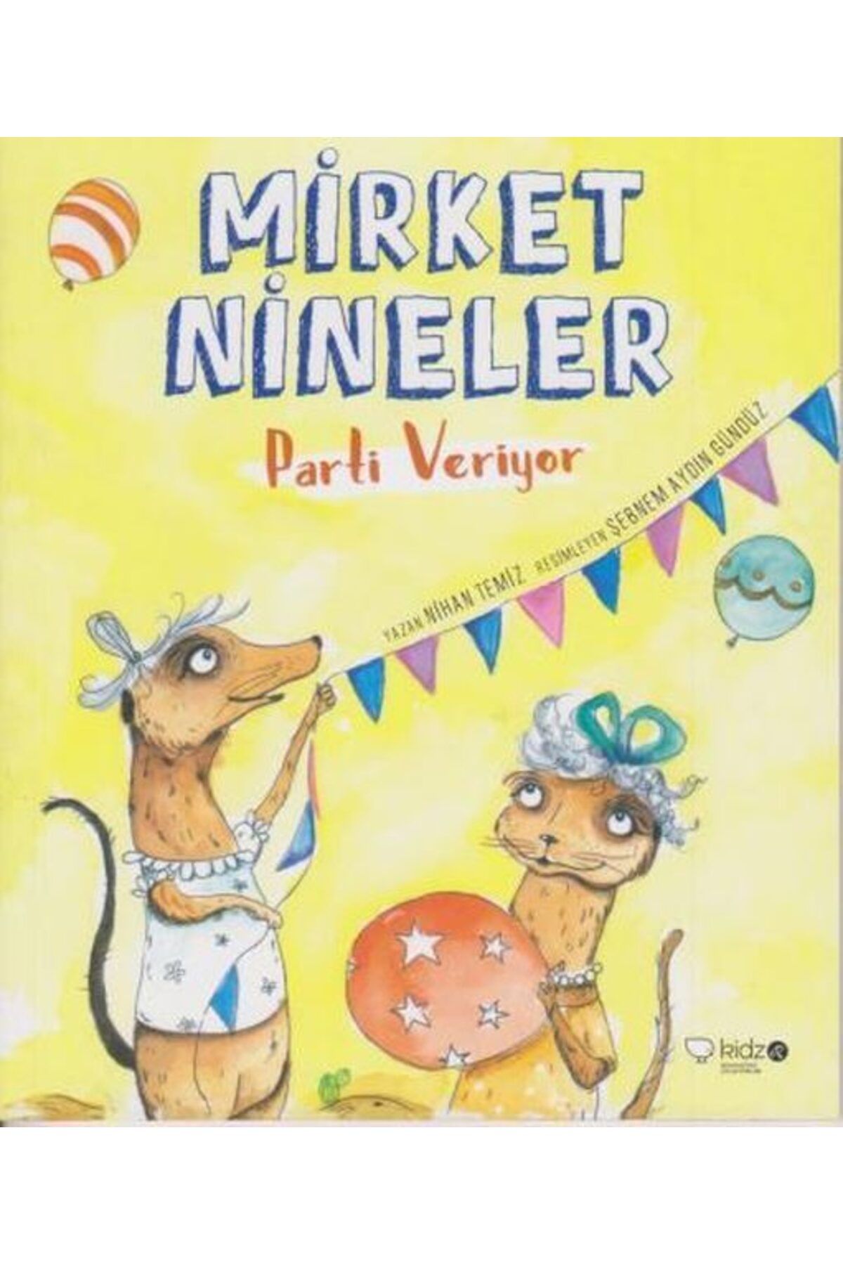 Destek Yayınları Mirket Nineler Parti Veriyor