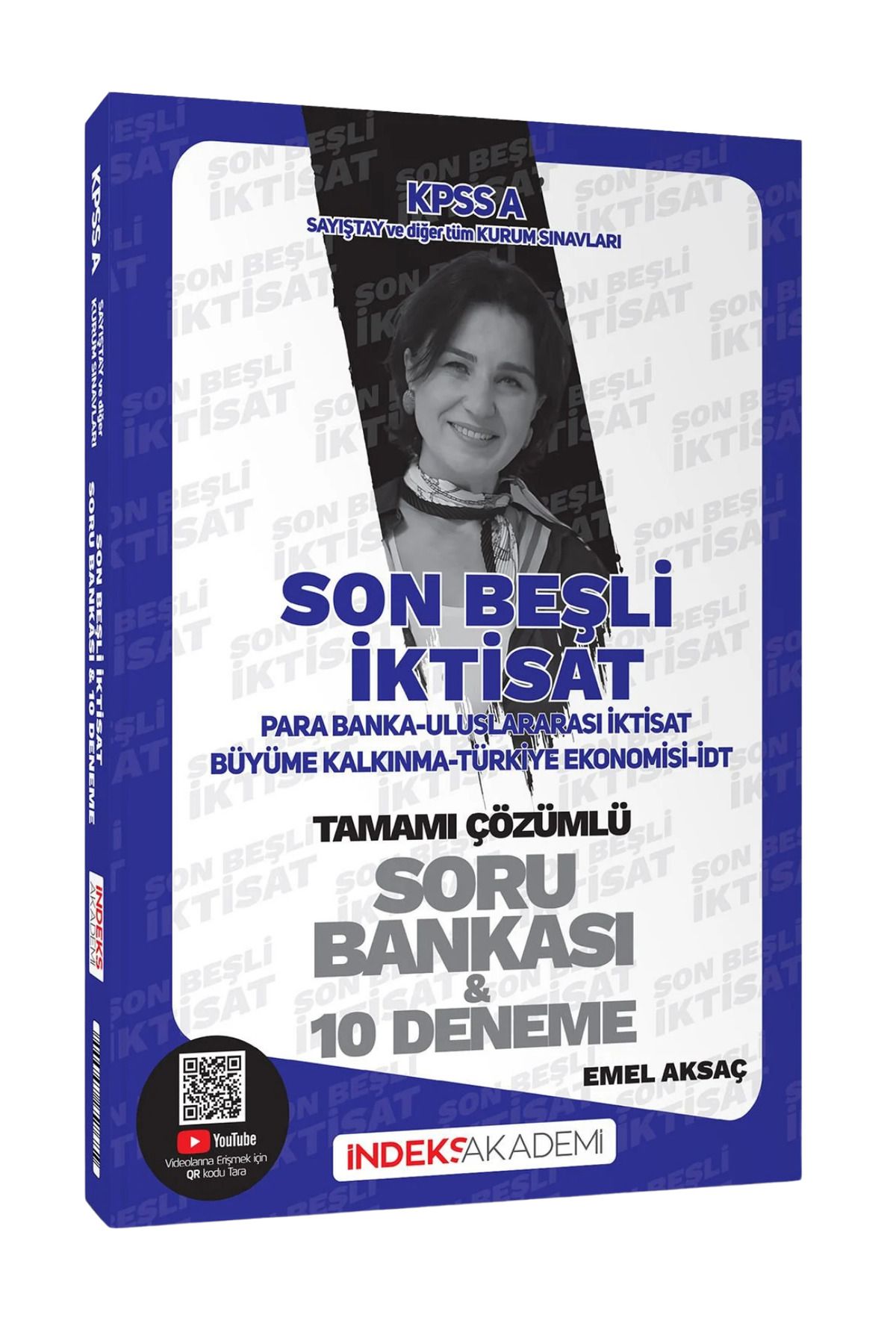 İndeks Akademi KPSS A Grubu İktisat Son Beşli Tamamı Çözümlü Soru Bankası ve 10 Deneme Çözümlü - Emel Aksaç