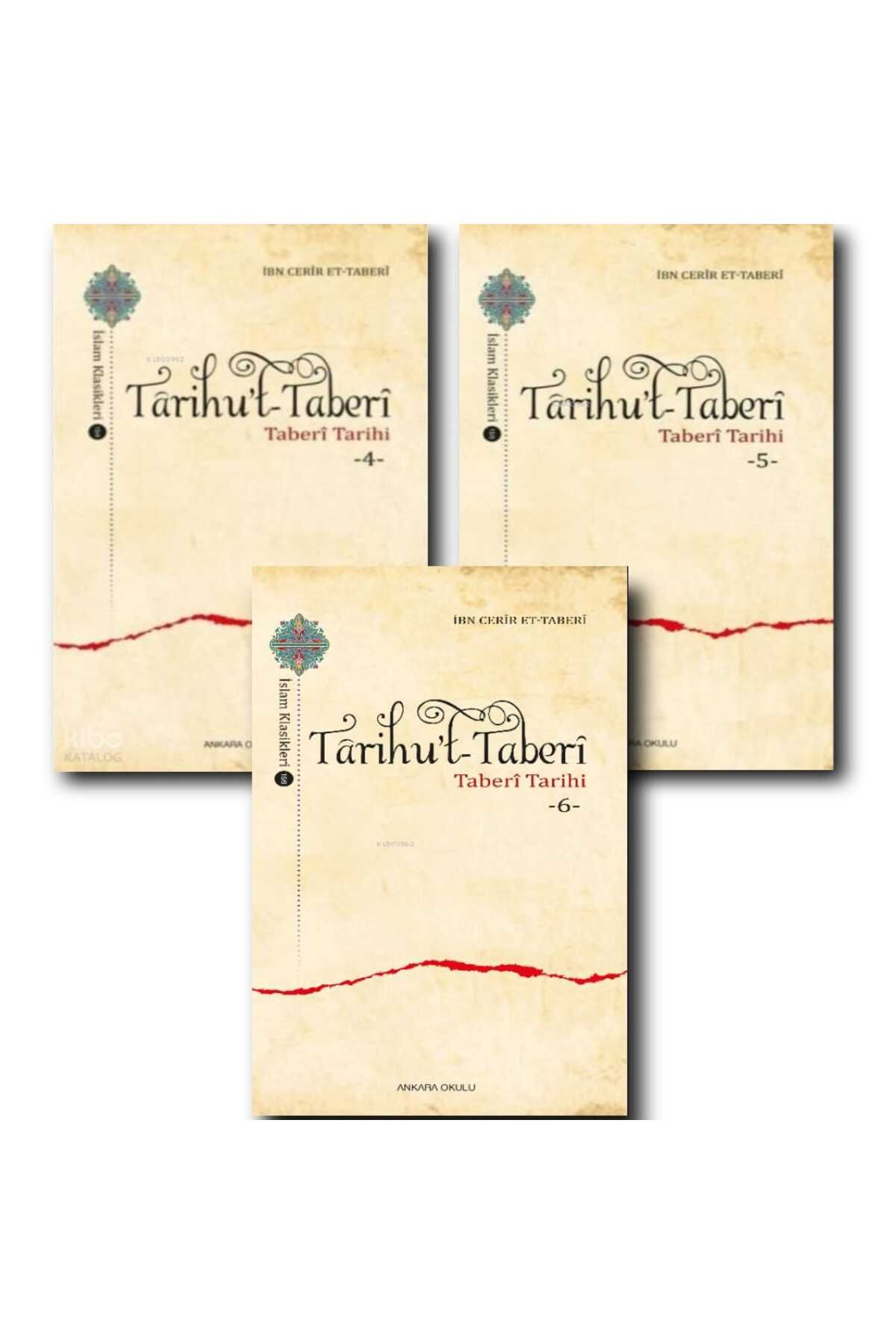 Ankara Okulu Yayınları TARİHU'T-TABERİ 4-5-6 (TABERİ TARİHİ)