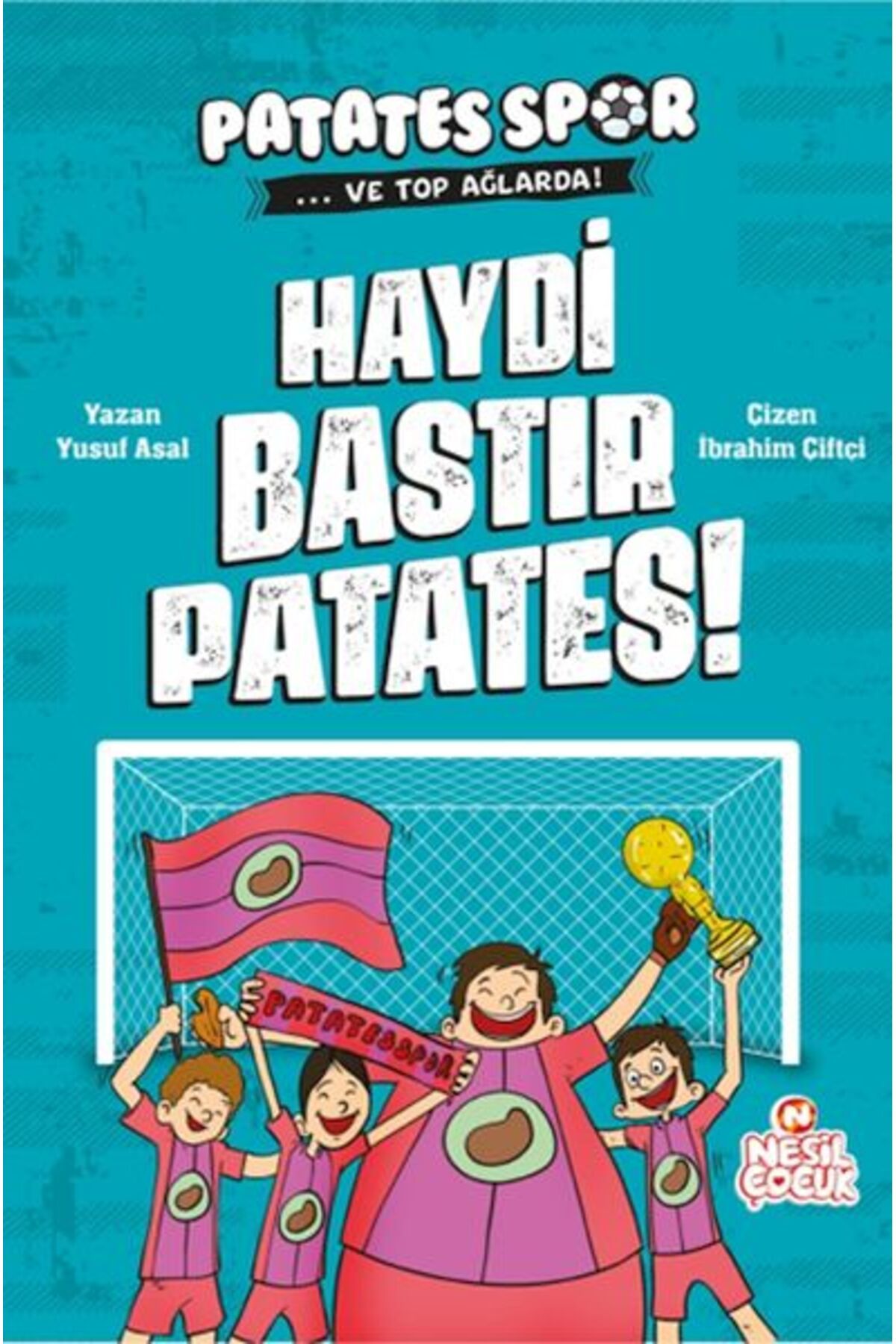 Destek Yayınları Haydi Bastır Patates Patatesspor Ve Top Ağlarda