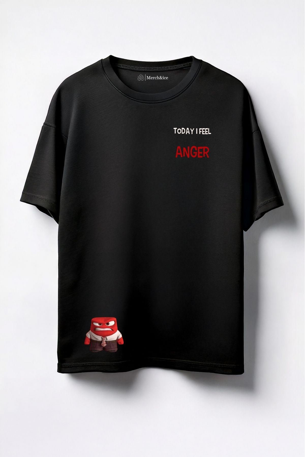 Merch&ice Anger Today I Feel Baskılı Unisex Oversize T-Shirt