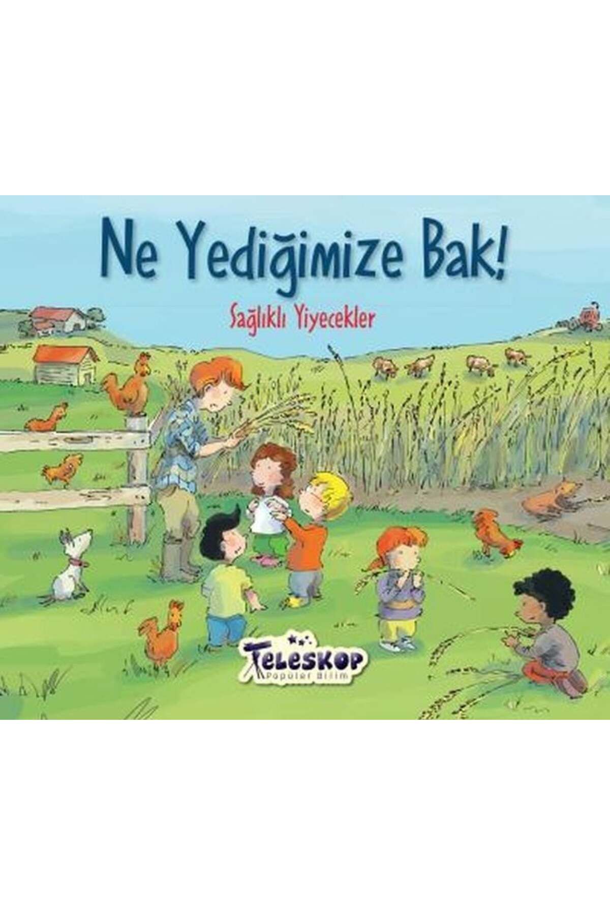 Destek Yayınları Ne Yediğimize Bak Sağlıklı Yiyecekler