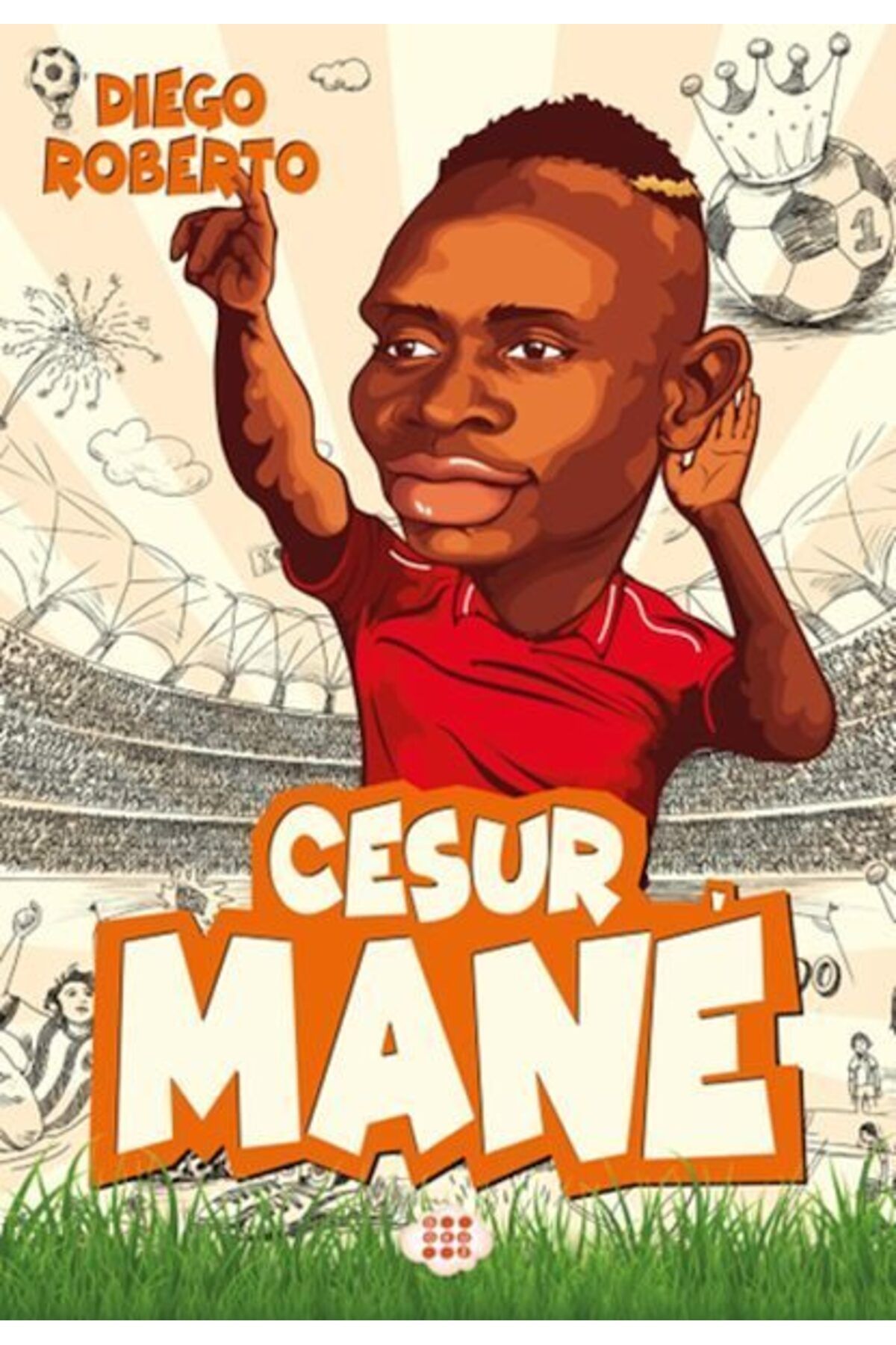 Karatay Yayınları Efsane Futbolcular Cesur Mane