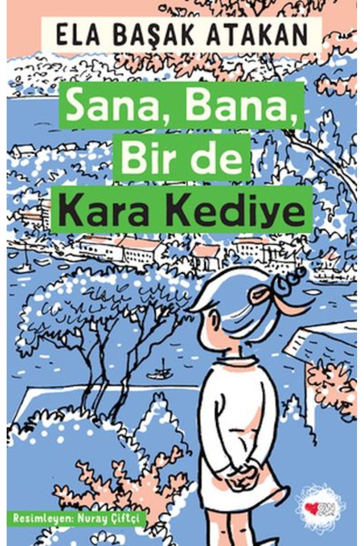 Karatay Yayınları Sana Bana Bir de Kara Kediye