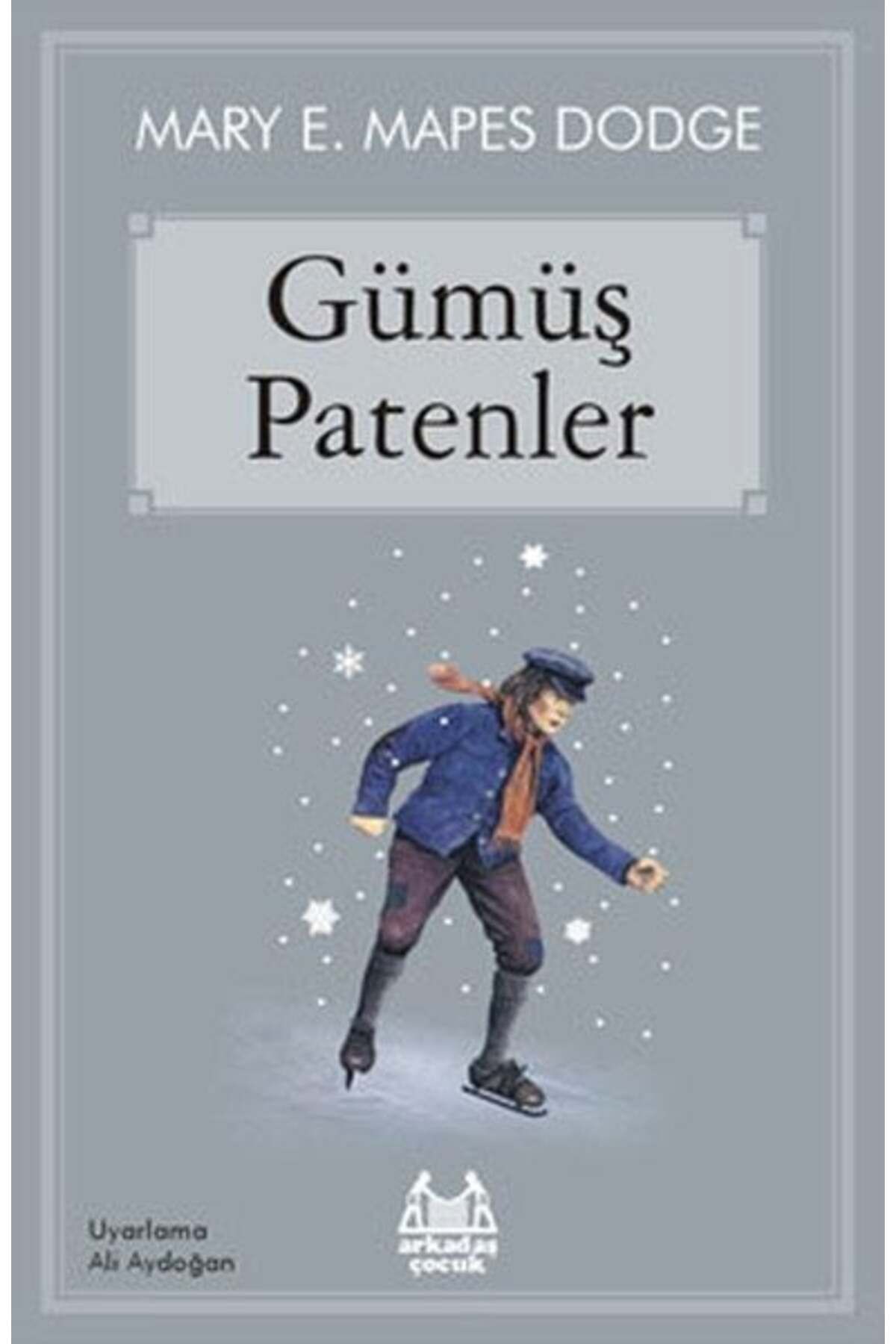 Karatay Yayınları Gümüş Patenler