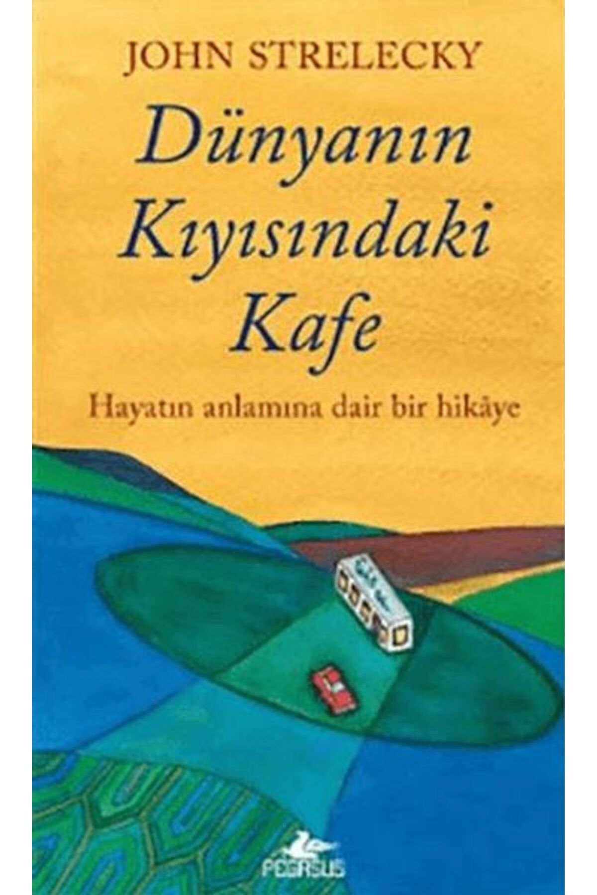 Karatay Yayınları Dünyanın Kıyısındaki Kafe