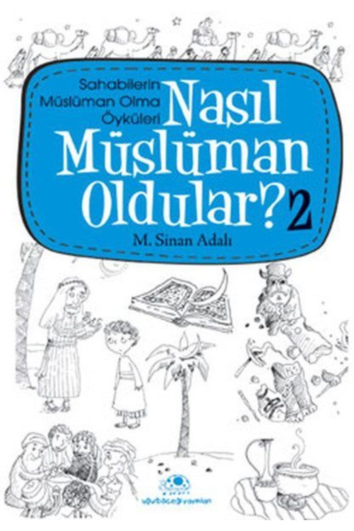 Karatay Yayınları Nasıl Müslüman Oldular 2