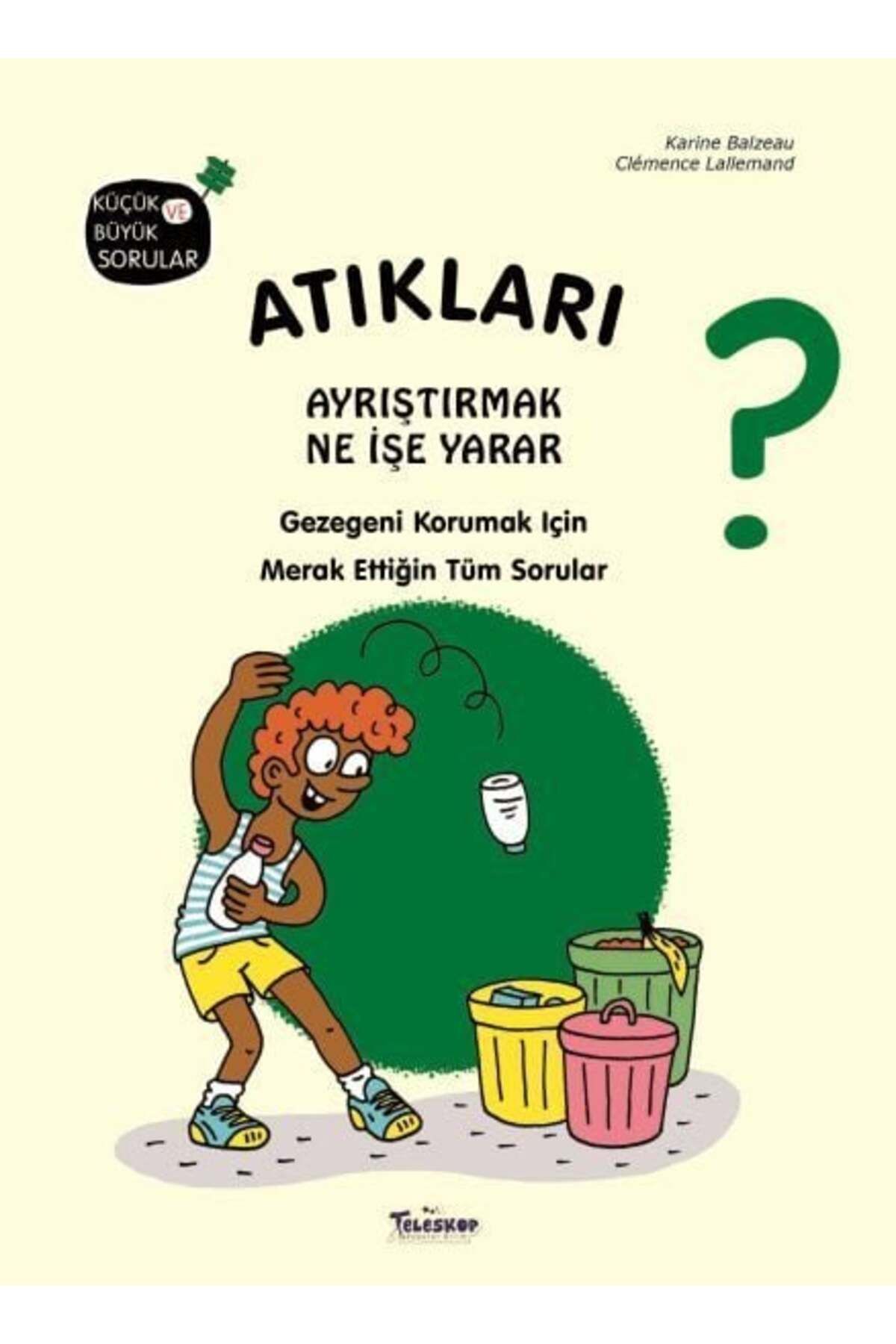 Destek Yayınları Atıkları Ayrıştırmak Ne İşe Yarar