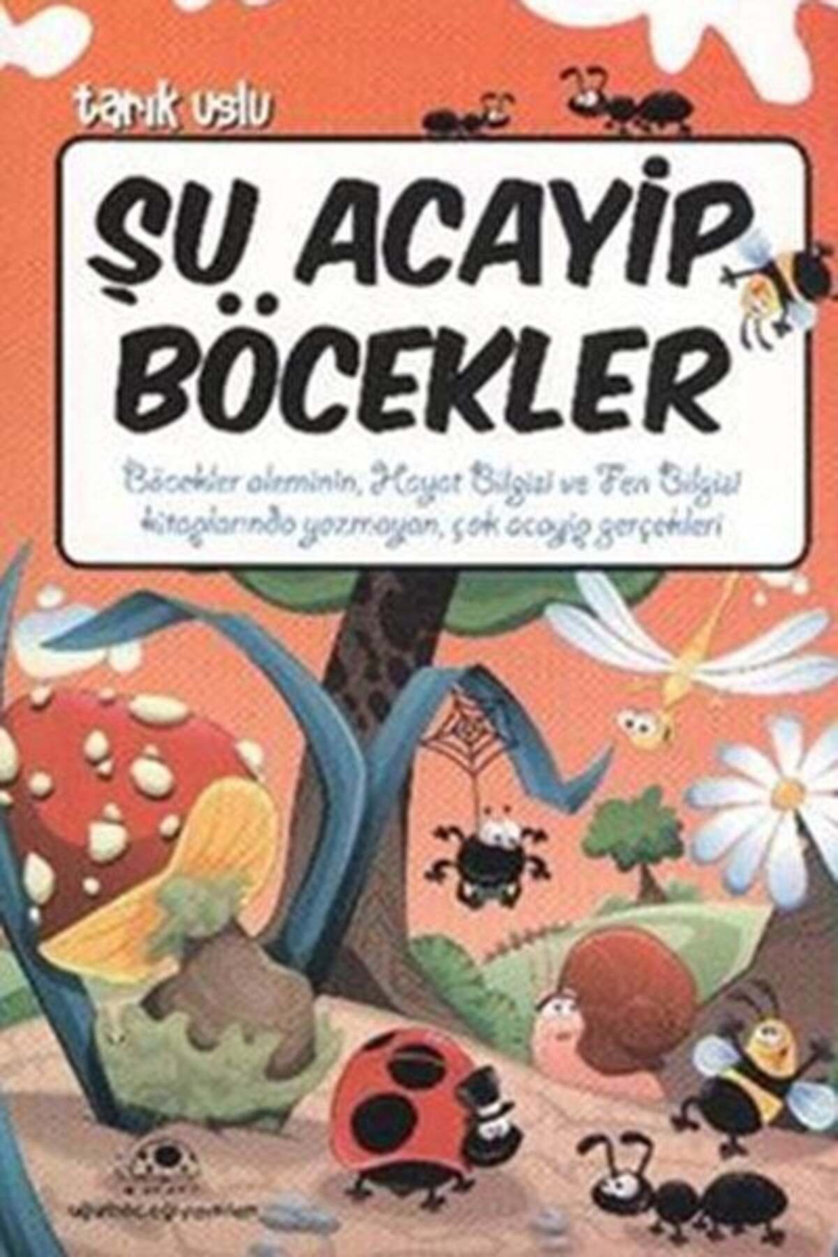 Karatay Yayınları Şu Acayip Böcekler