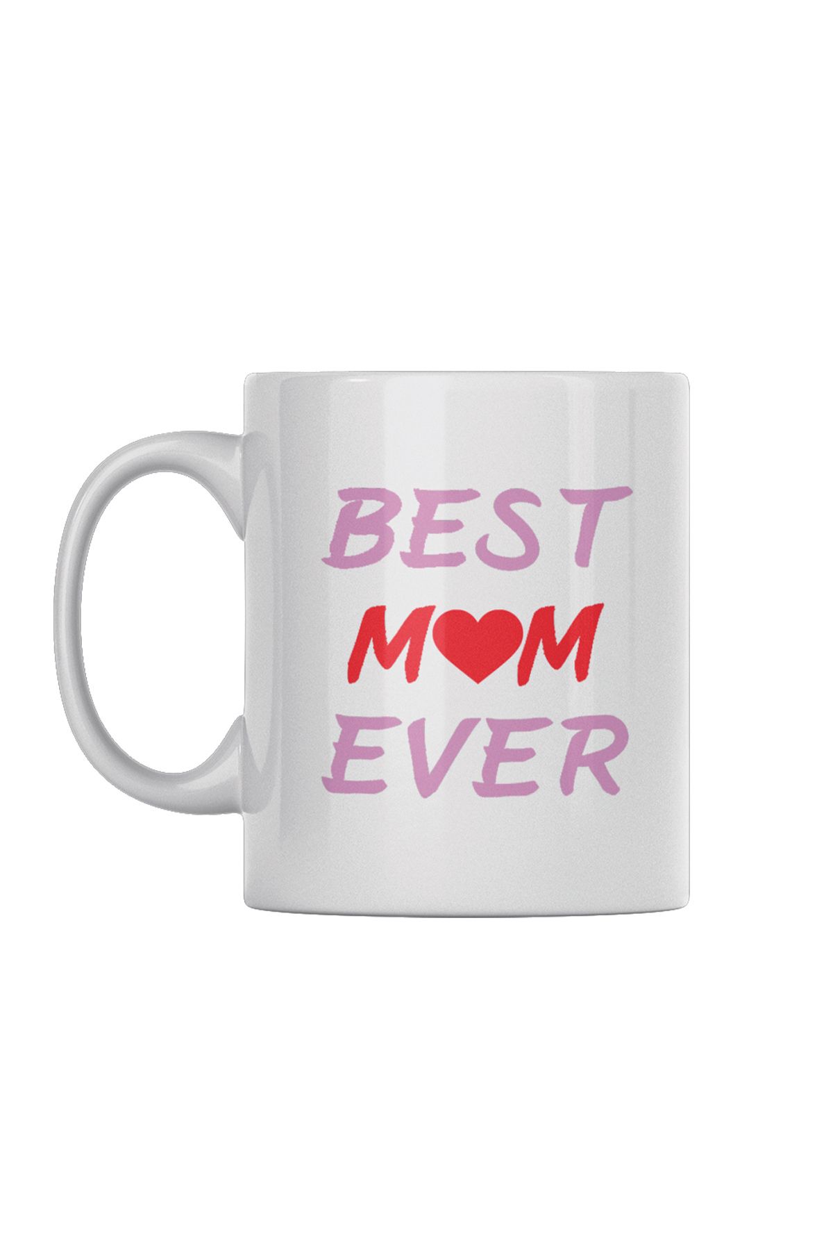 BİBANAPROMOSYON Best Mom Ever-Kalp-Anneler Günü Hediyelik Baskılı Kupa Bardak
