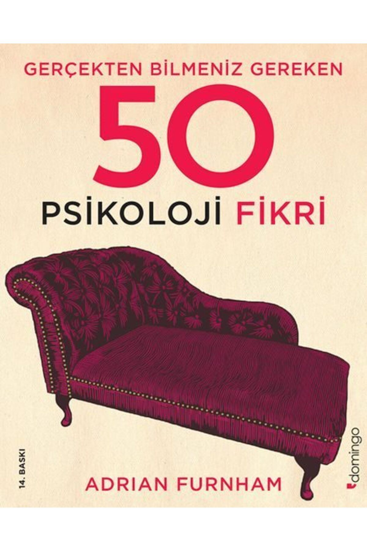 Karatay Yayınları Gerçekten Bilmeniz Gereken 50 Psikoloji Fikri