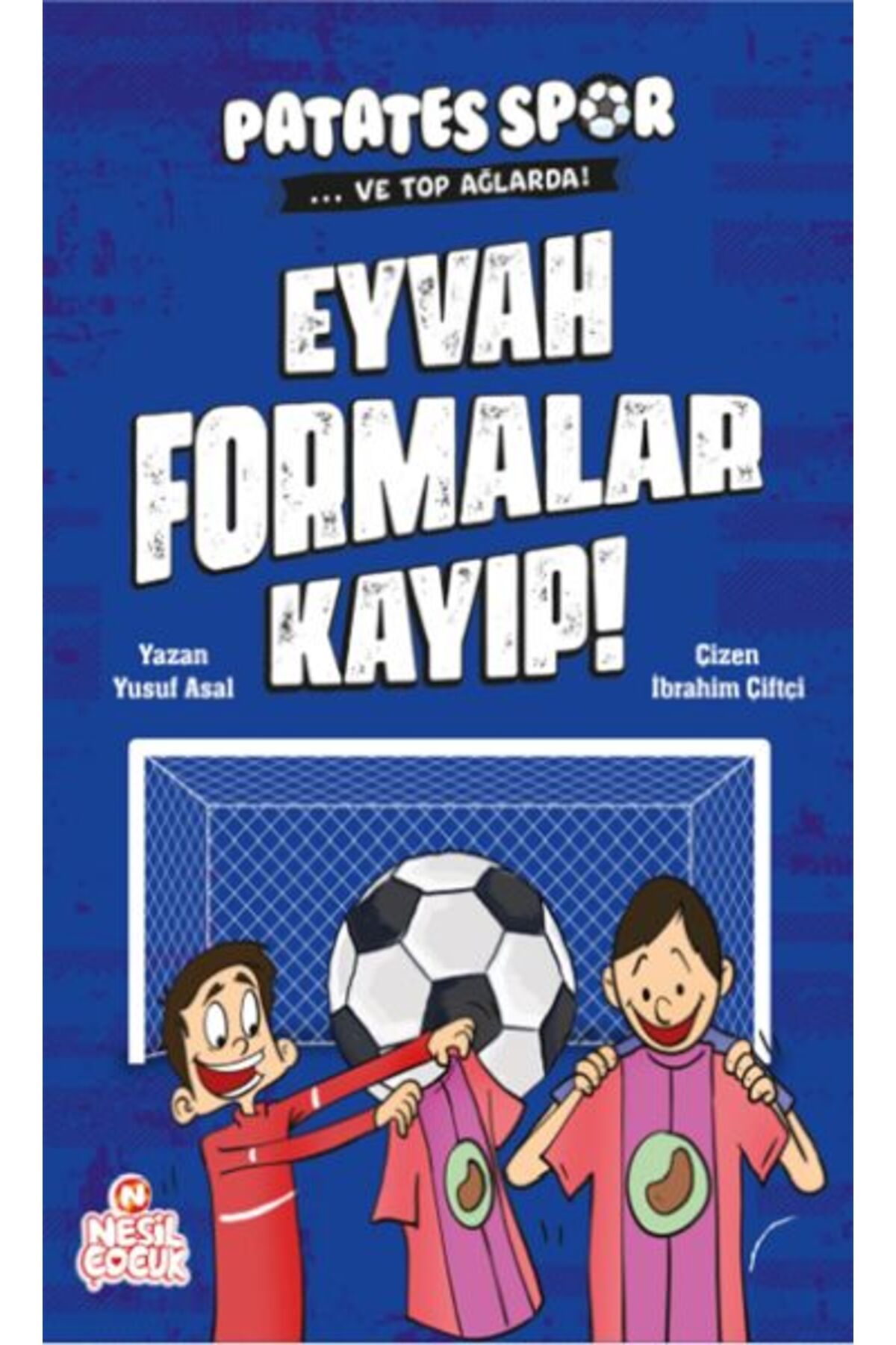 Destek Yayınları Eyvah Formalar Kayıp Patatesspor Ve Top Ağlarda