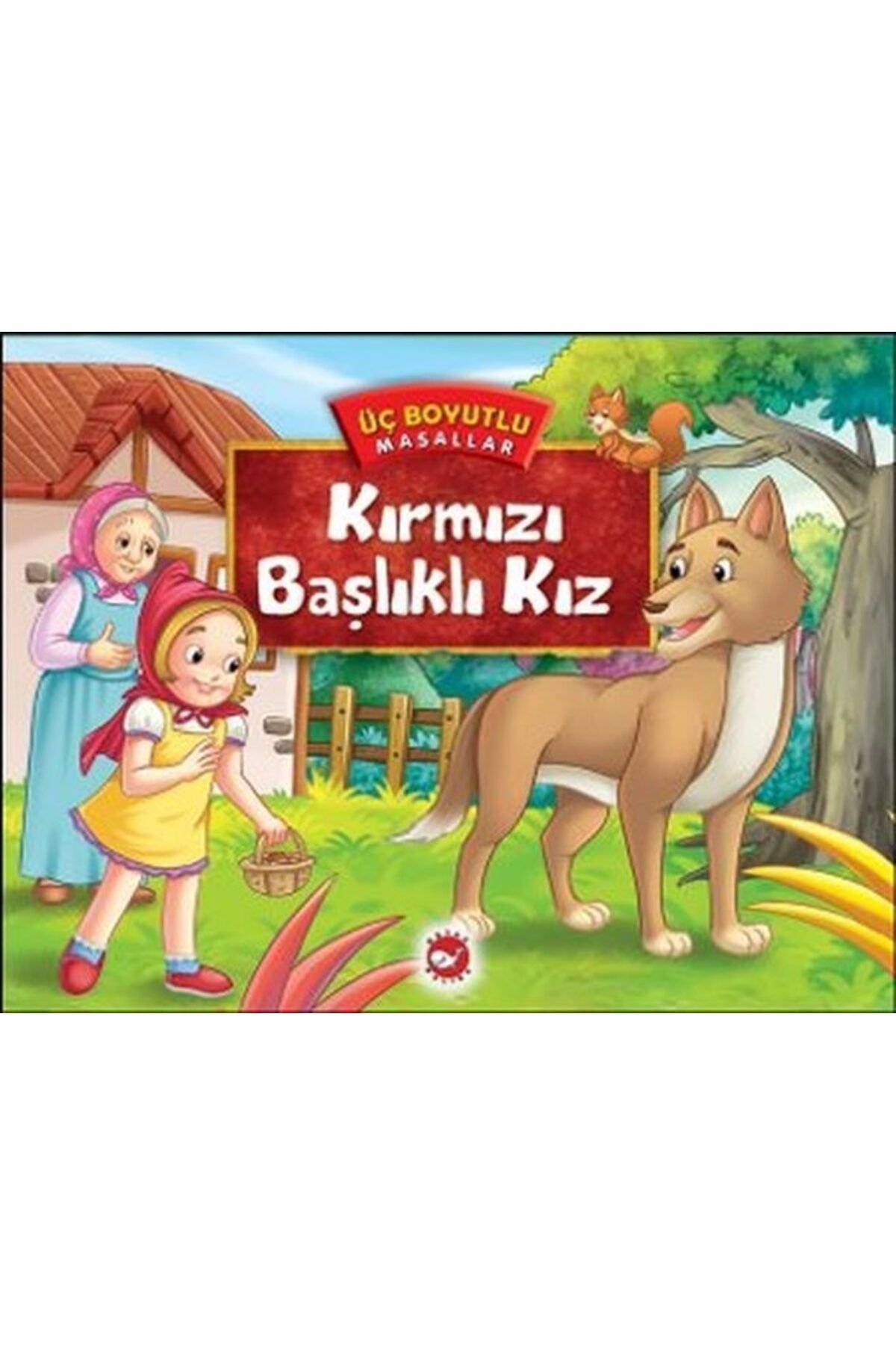 Karatay Yayınları Üç Boyutlu Masallar Kırmızı Başlıklı Kız