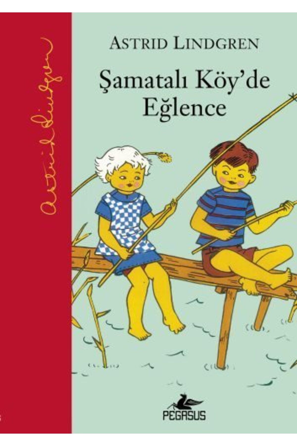Karatay Yayınları Şamatalı Köyde Eğlence Ciltli