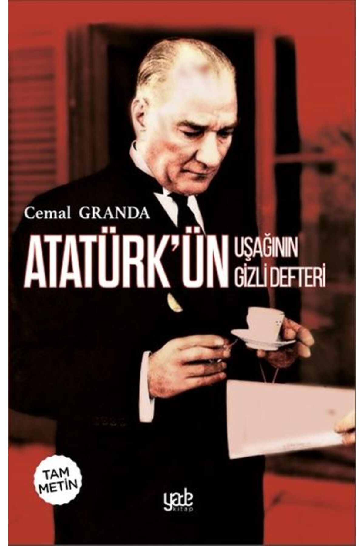 Karatay Yayınları Atatürkün Uşağının Gizli Defteri
