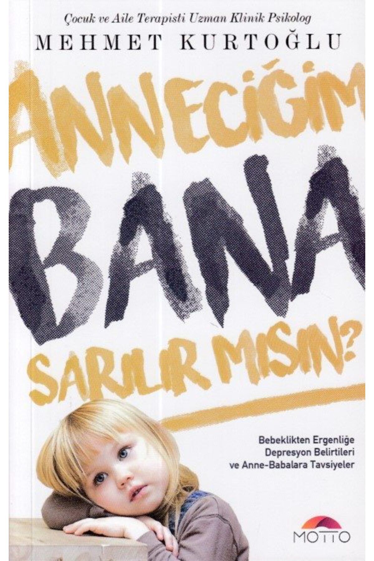 Karatay Yayınları Anneciğim Bana Sarılırmısın