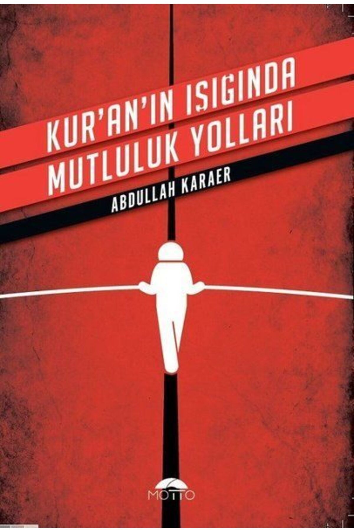 Karatay Yayınları Kuranın Işığında Mutluluk Yolları