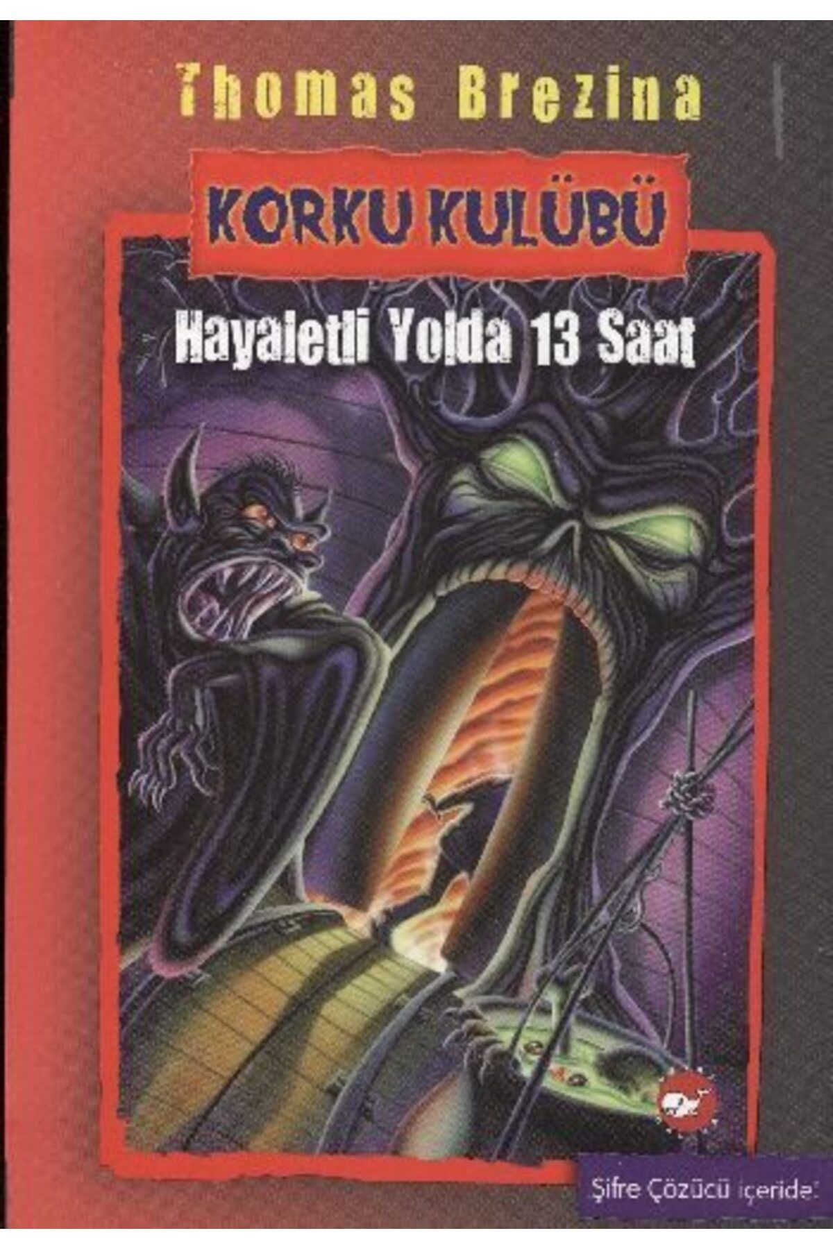 Karatay Yayınları Korku Kulübü 1 Hayaletli Yolda 13 Saat