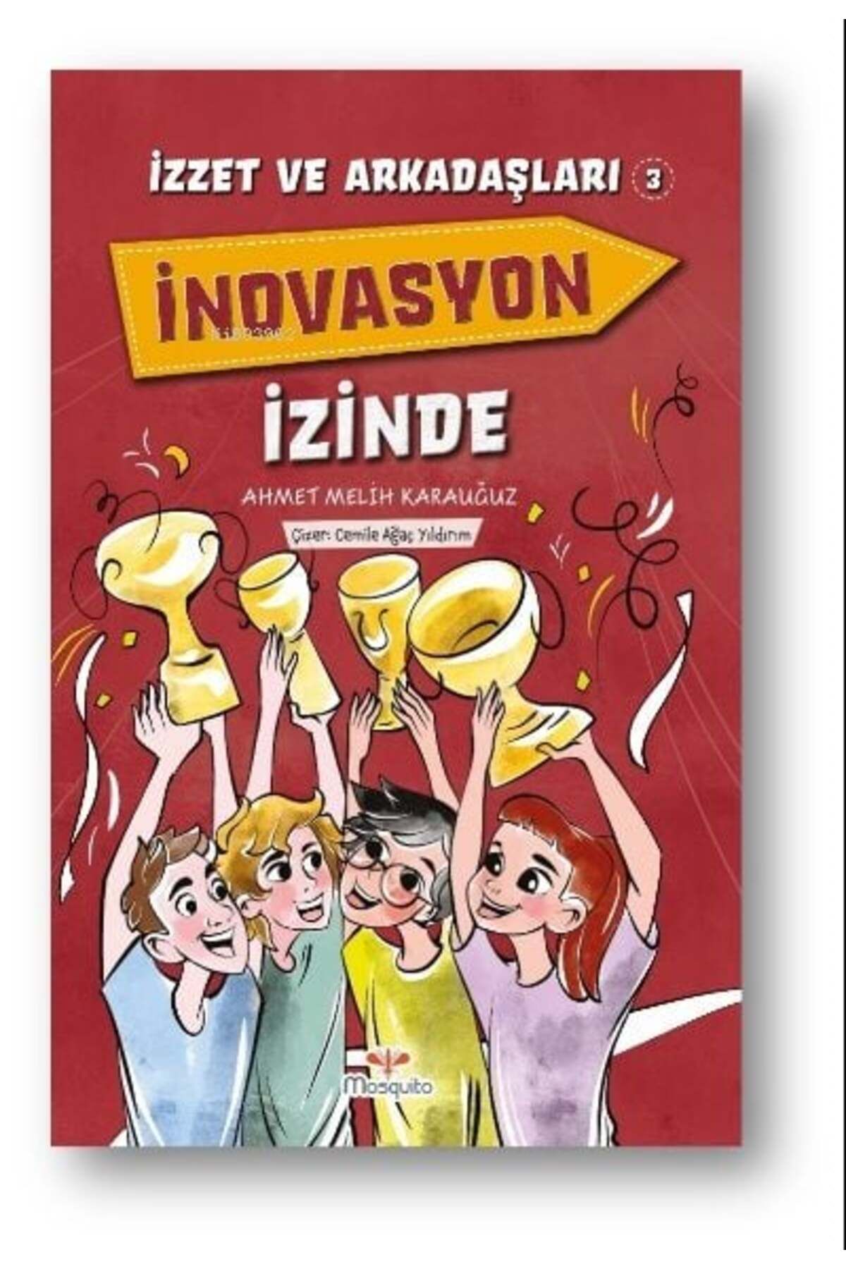 Destek Yayınları İzzet Ve Arkadaşları İnovasyon İzinde
