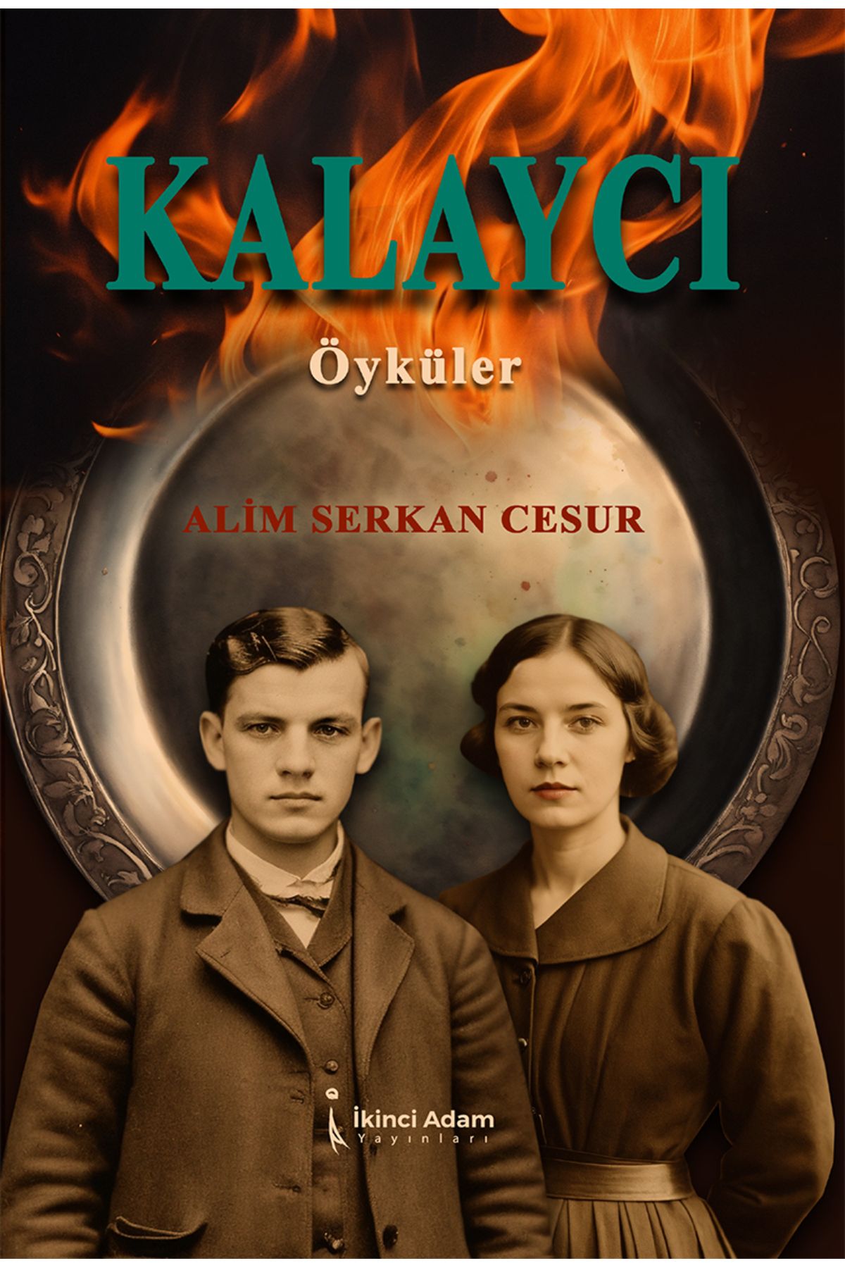 İkinci Adam Yayınları Kalaycı Öyküler - Alim Serkan Cesur