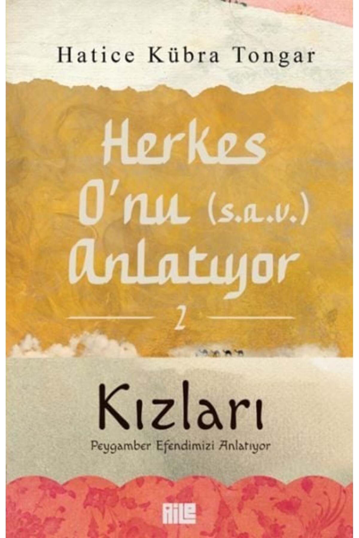 Karatay Yayınları Herkes Onu Anlatıyor 2 Kızları Peygamber Emizi Anlatıyor
