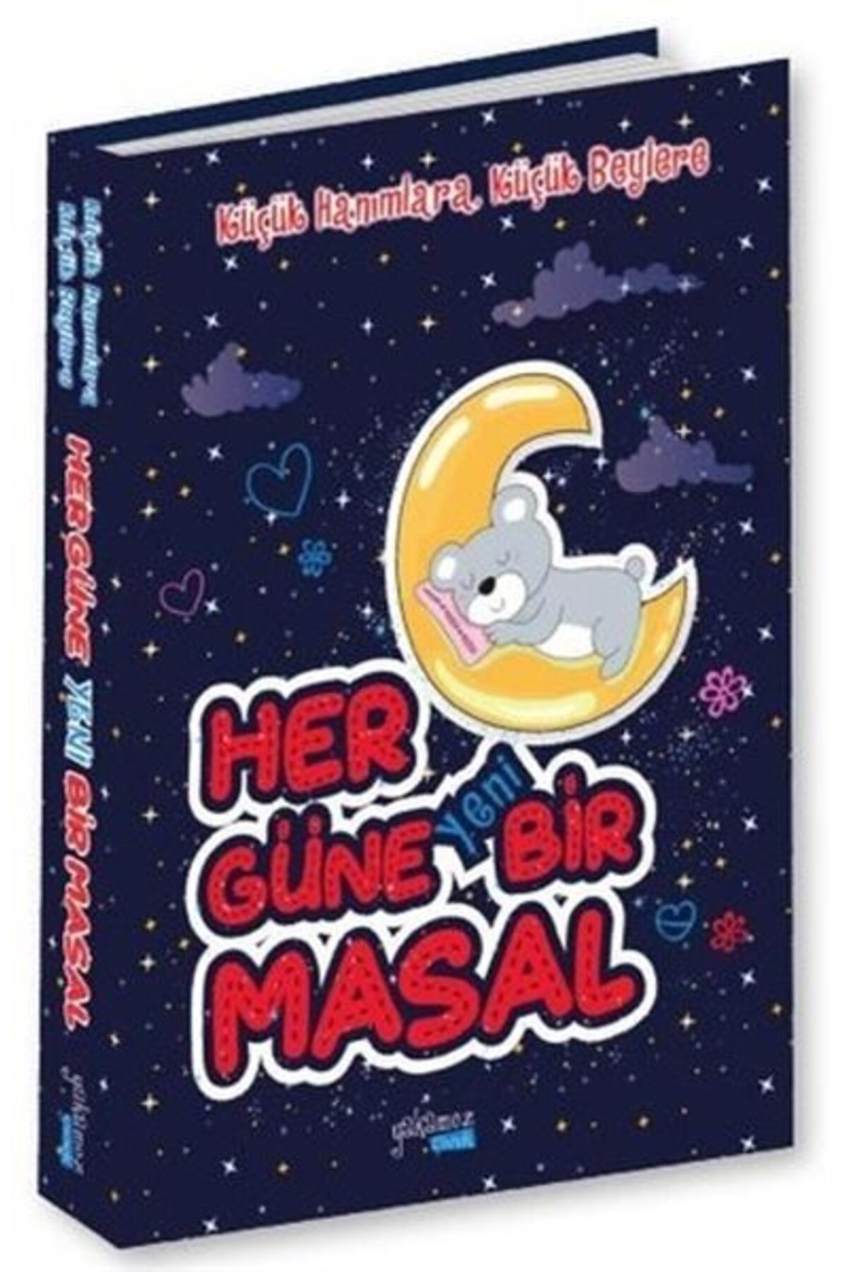 Karatay Yayınları Küçük Hanımlara Küçük Beylere Her Güne Yeni Bir Masal