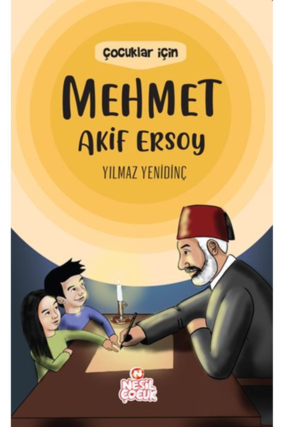 Destek Yayınları Çocuklar İçin Mehmet Akif Ersoy