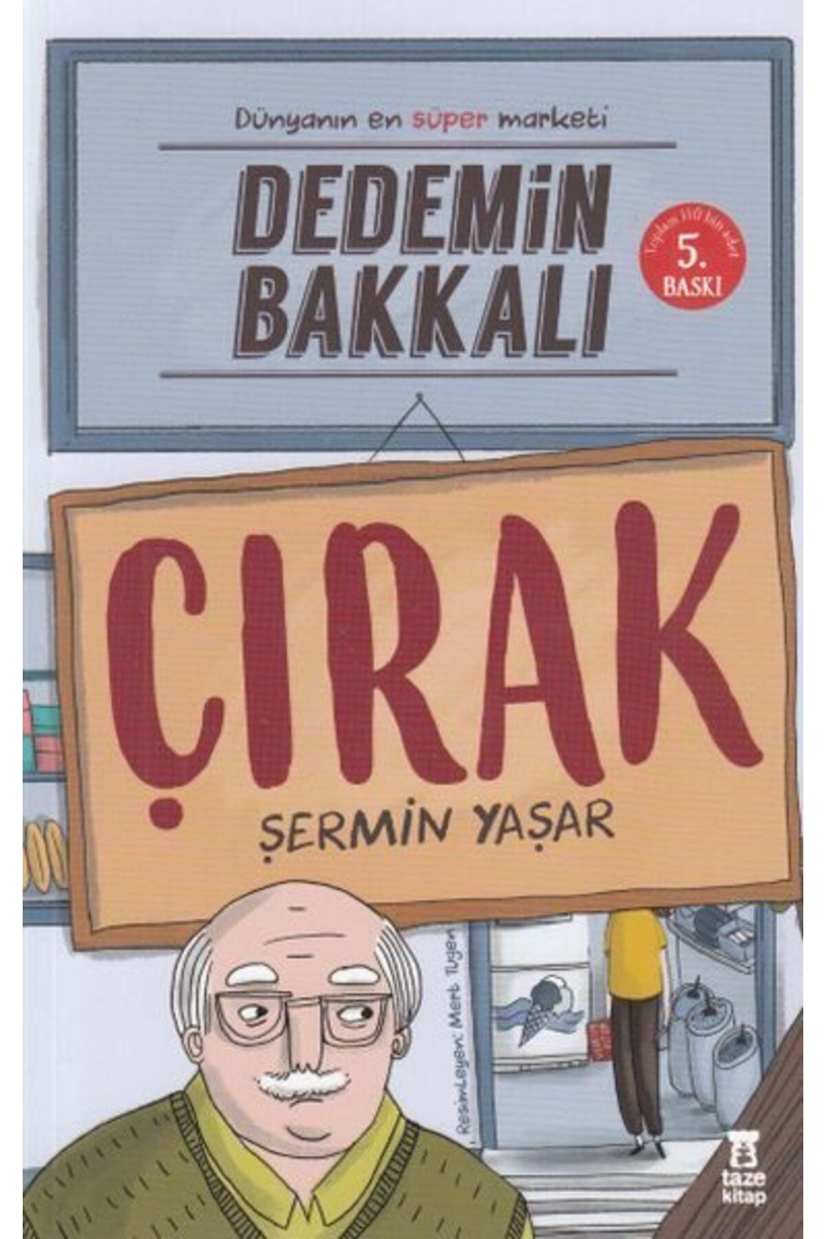 Karatay Yayınları Dedemin Bakkalı Çırak