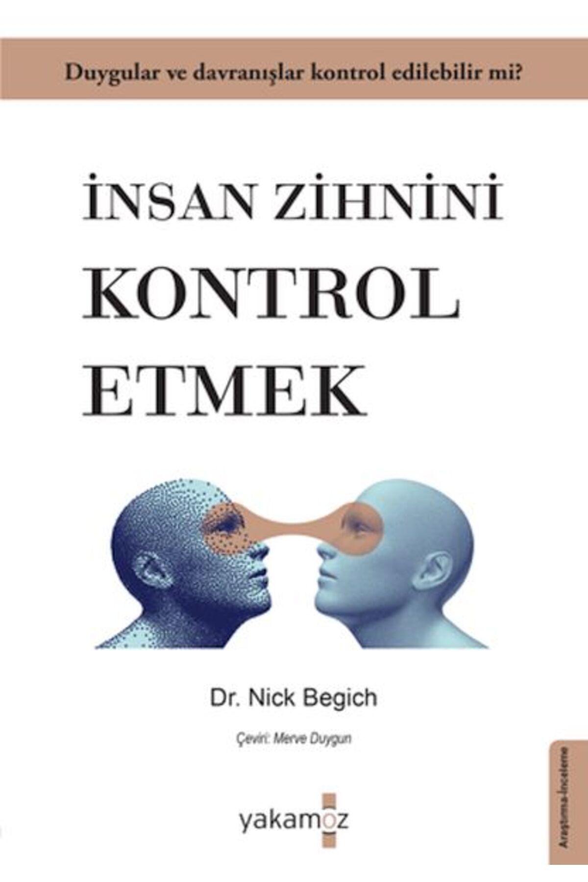 Karatay Yayınları İnsan Zihnini Kontrol Etmek
