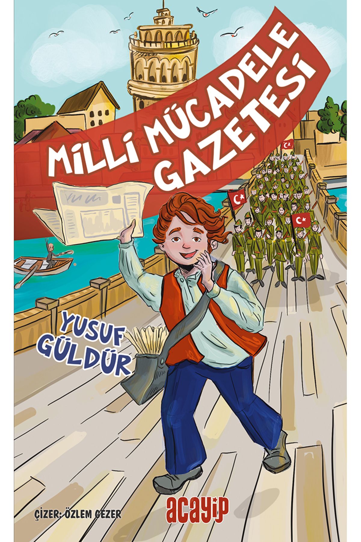 Acayip Kitaplar Milli Mücadele Gazetesi/Yusuf Güldür/Acayip Kitaplar
