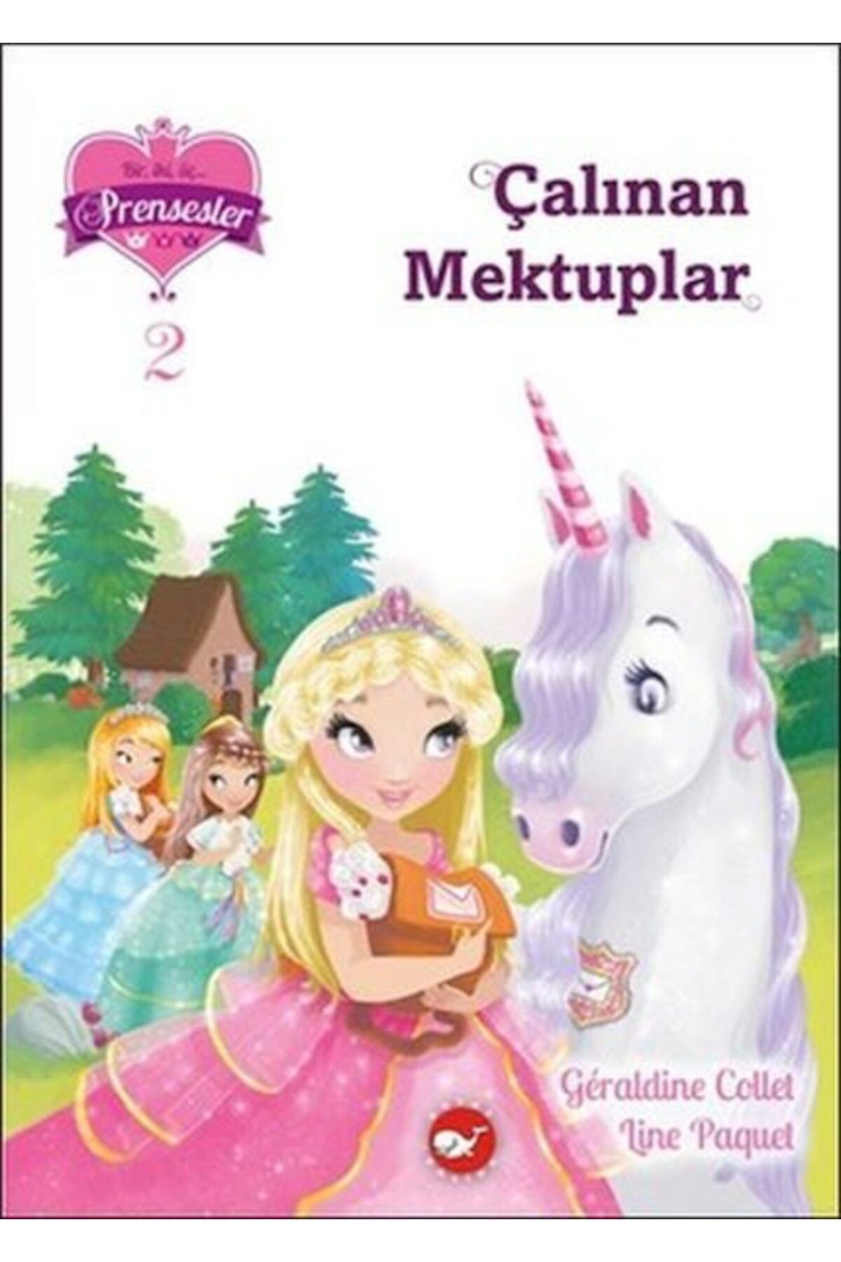 Karatay Yayınları Bir İki Üç Prensesler 2 Çalınan Mektuplar